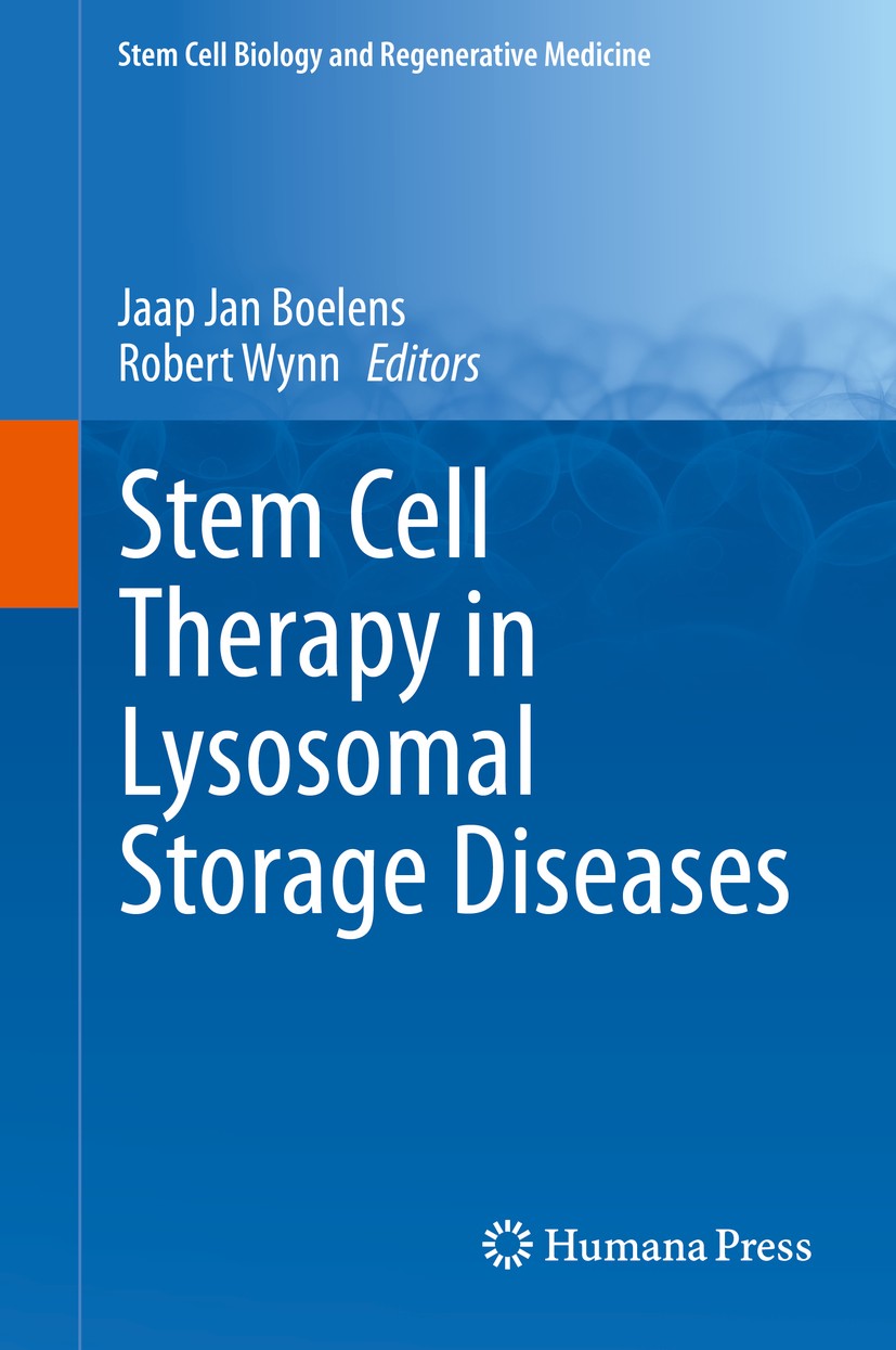 Titlebook: Stem Cell Therapy in Lysosomal Storage Diseases; Jaap Jan Boelens,Robert Wynn Book 2013 Springer Science+Business Media New York 2013 Enzy Titlebook: Stem Cell Therapy in Lysosomal Storage Diseases; Jaap Jan Boelens,Robert Wynn Book 2013 Springer Science+Business Media New York 2013 Enzy