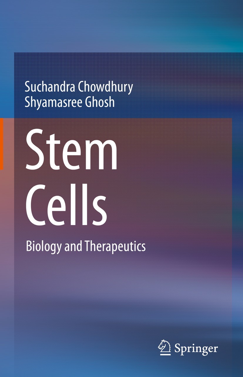 Titlebook: Stem Cells; Biology and Therapeu Suchandra Chowdhury,Shyamasree Ghosh Book 2021 Springer Nature Singapore Pte Ltd. 2021 Cancer Stem Cells.G Titlebook: Stem Cells; Biology and Therapeu Suchandra Chowdhury,Shyamasree Ghosh Book 2021 Springer Nature Singapore Pte Ltd. 2021 Cancer Stem Cells.G