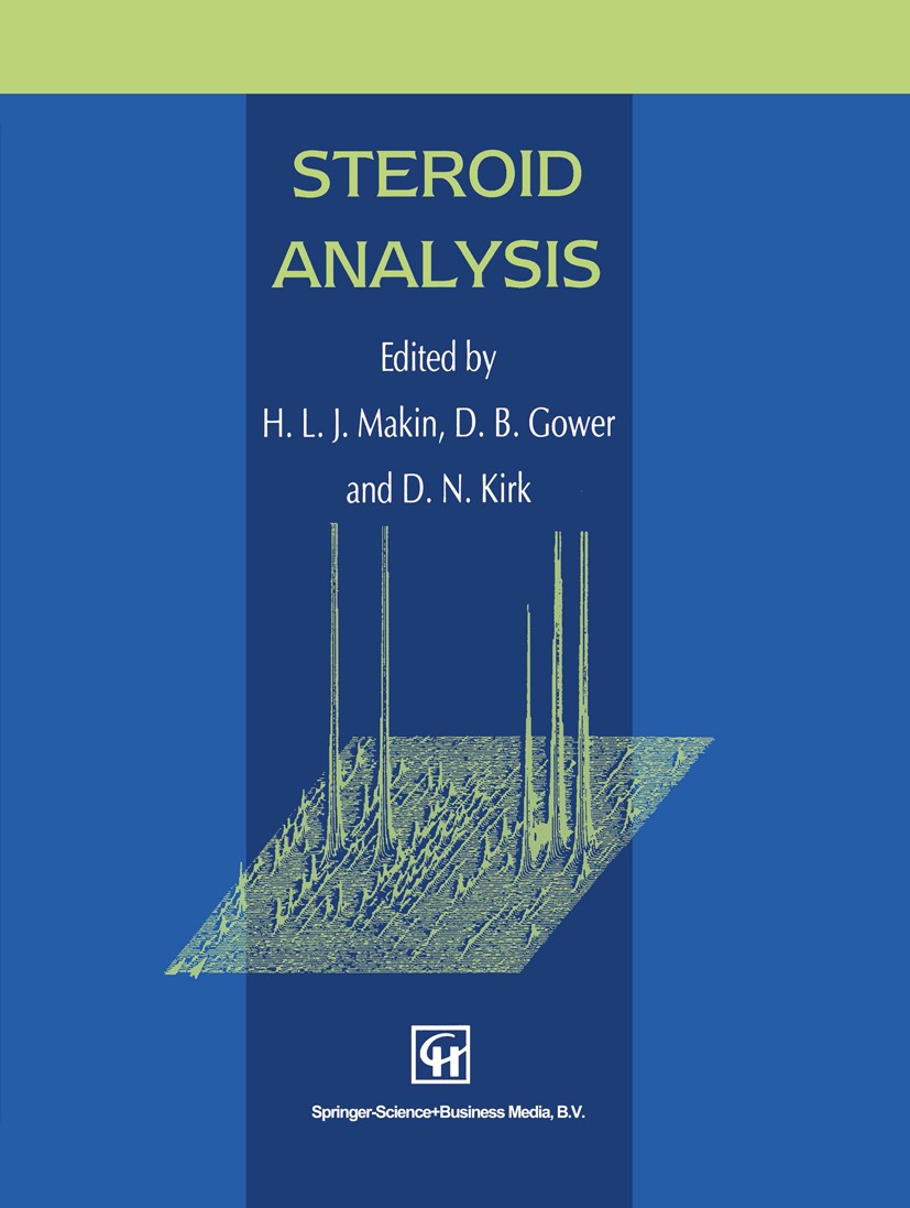 Titlebook: Steroid Analysis; H. L. J. Makin,D. B. Gower,D. N. Kirk Book 19951st edition Springer Science+Business Media Dordrecht 1995 Extraction, se Titlebook: Steroid Analysis; H. L. J. Makin,D. B. Gower,D. N. Kirk Book 19951st edition Springer Science+Business Media Dordrecht 1995 Extraction, se