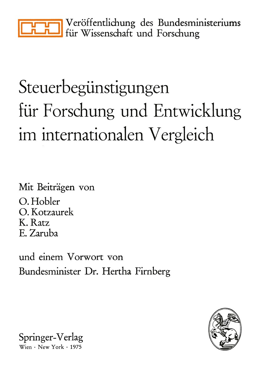Titlebook: Steuerbegünstigungen für Forschung und Entwicklung im internationalen Vergleich; Hertha Firnberg,Otto Kotzaurek,Othmar Hobler BookLatest e Titlebook: Steuerbegünstigungen für Forschung und Entwicklung im internationalen Vergleich; Hertha Firnberg,Otto Kotzaurek,Othmar Hobler BookLatest e