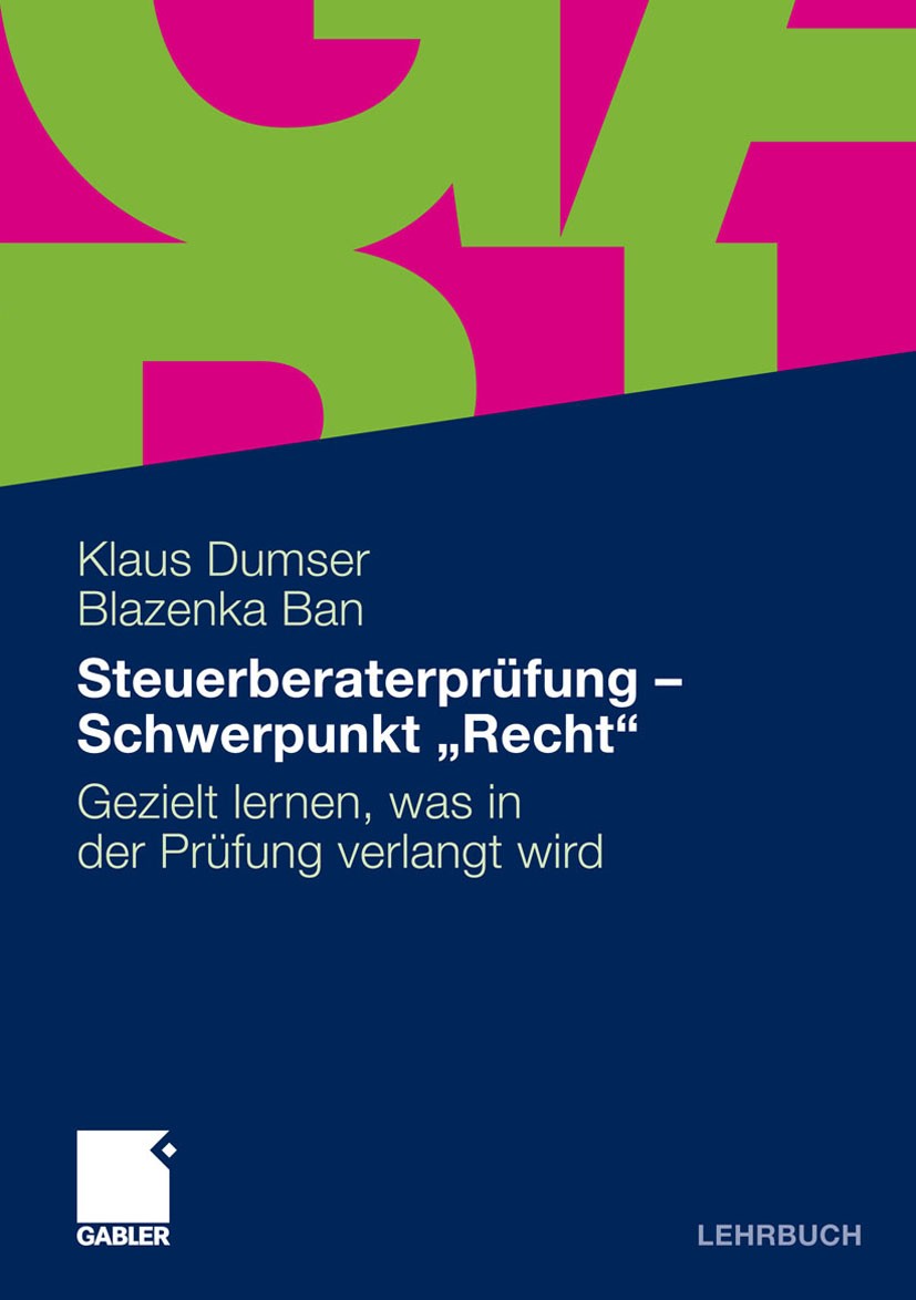 Titlebook: Steuerberaterprüfung - Schwerpunkt Titlebook: Steuerberaterprüfung - Schwerpunkt