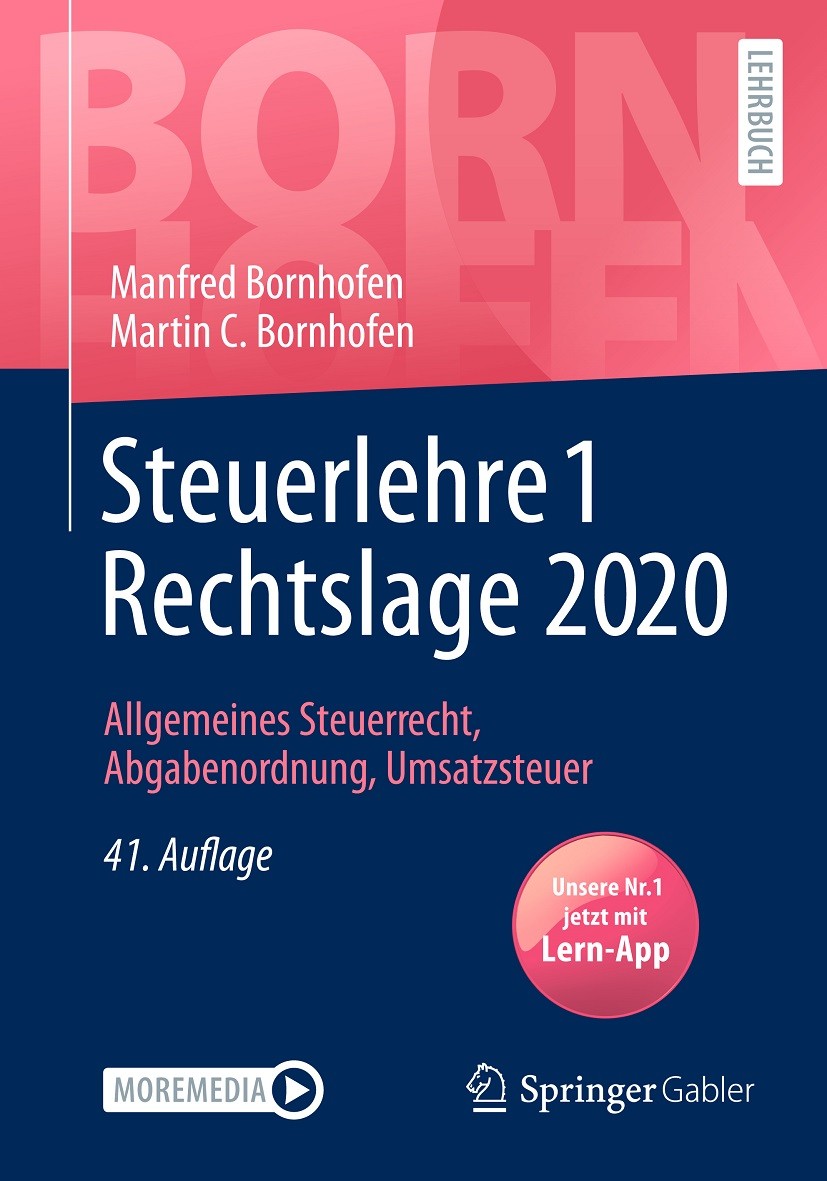 Titlebook: Steuerlehre 1 Rechtslage 2020; Allgemeines Steuerre Manfred Bornhofen,Martin C. Bornhofen Textbook 202041st edition Springer Fachmedien Wie Titlebook: Steuerlehre 1 Rechtslage 2020; Allgemeines Steuerre Manfred Bornhofen,Martin C. Bornhofen Textbook 202041st edition Springer Fachmedien Wie