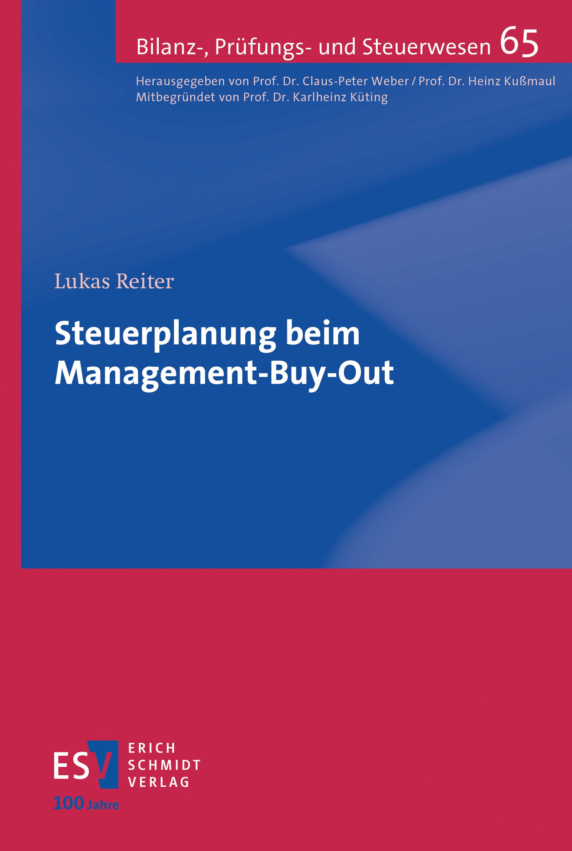 Titlebook: Steuerplanung beim Management-Buy-Out; Lukas Reiter Book 2024 Erich Schmidt Verlag GmbH & Co. KG 2024 Management Buy-Out.Unternehmensverka Titlebook: Steuerplanung beim Management-Buy-Out; Lukas Reiter Book 2024 Erich Schmidt Verlag GmbH & Co. KG 2024 Management Buy-Out.Unternehmensverka
