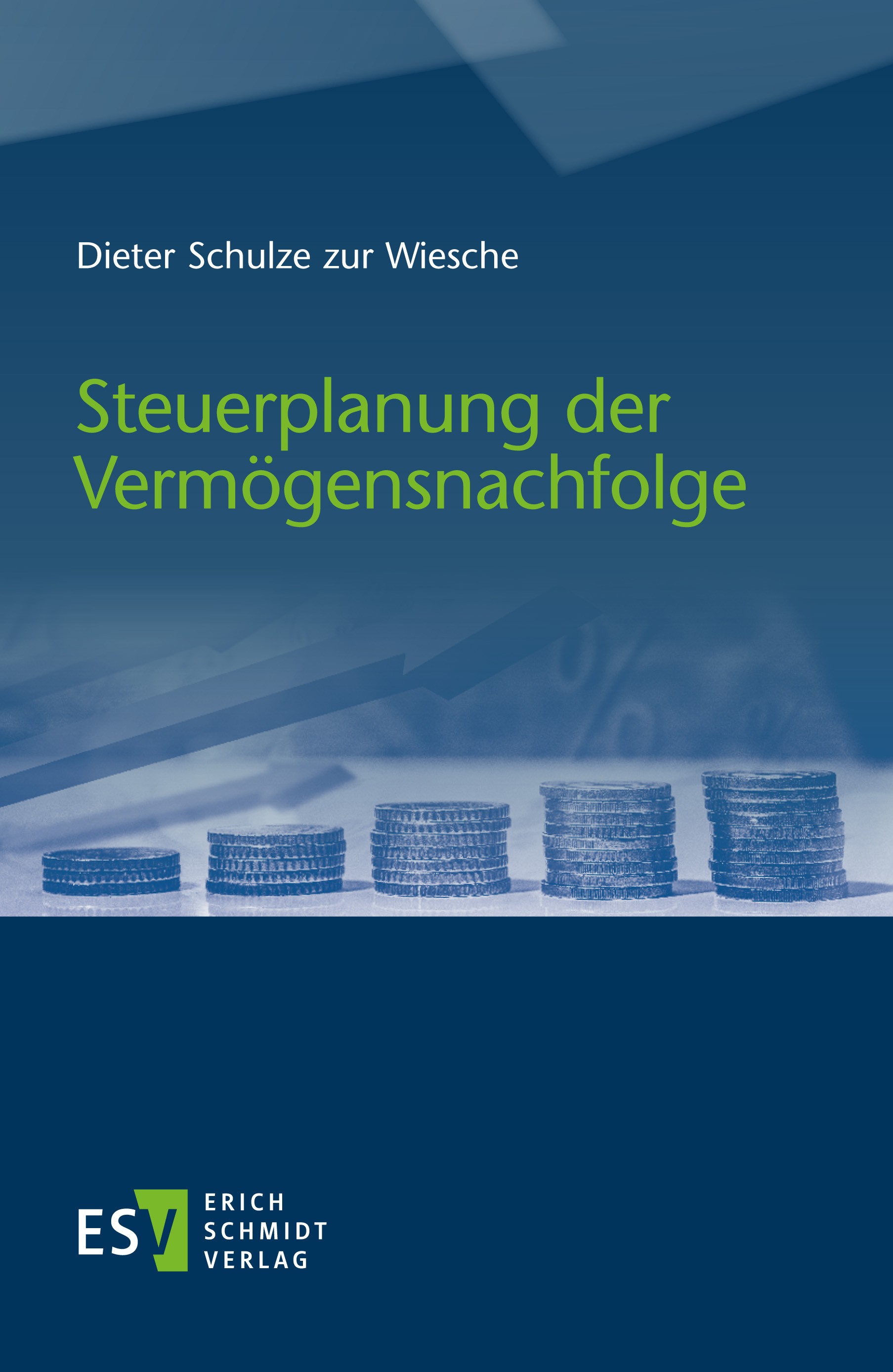 Titlebook: Steuerplanung der Vermögensnachfolge; Dieter Schulze zur Wiesche Book 2023 Erich Schmidt Verlag GmbH & Co. KG 2023 Vermögensnachfolge.Unte Titlebook: Steuerplanung der Vermögensnachfolge; Dieter Schulze zur Wiesche Book 2023 Erich Schmidt Verlag GmbH & Co. KG 2023 Vermögensnachfolge.Unte