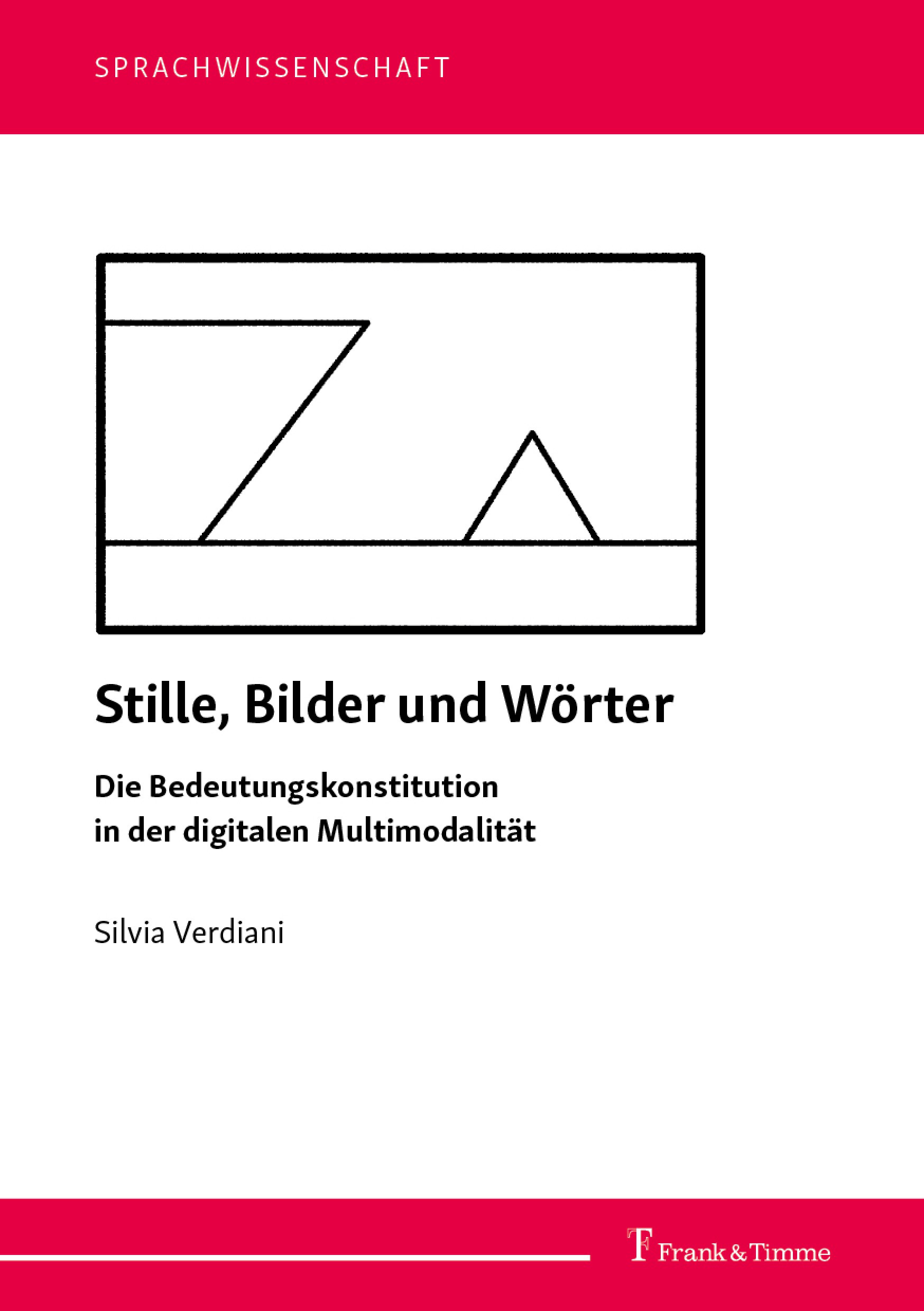 Titlebook: Stille, Bilder und Wörter; Die Bedeutungskonsti Silvia Verdiani Book 2023 Frank & Timme GmbH 2023 Bildlinguistik.Intertextualität.Online-Ko Titlebook: Stille, Bilder und Wörter; Die Bedeutungskonsti Silvia Verdiani Book 2023 Frank & Timme GmbH 2023 Bildlinguistik.Intertextualität.Online-Ko