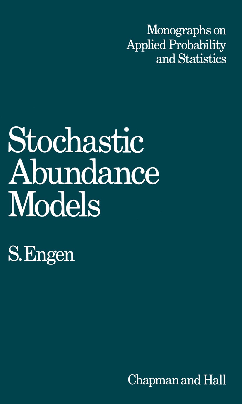 Titlebook: Stochastic Abundance Models; With Emphasis on Bio S. Engen Book 1978 S. Engen 1978 Parameter.probability.probability distribution.probabili Titlebook: Stochastic Abundance Models; With Emphasis on Bio S. Engen Book 1978 S. Engen 1978 Parameter.probability.probability distribution.probabili