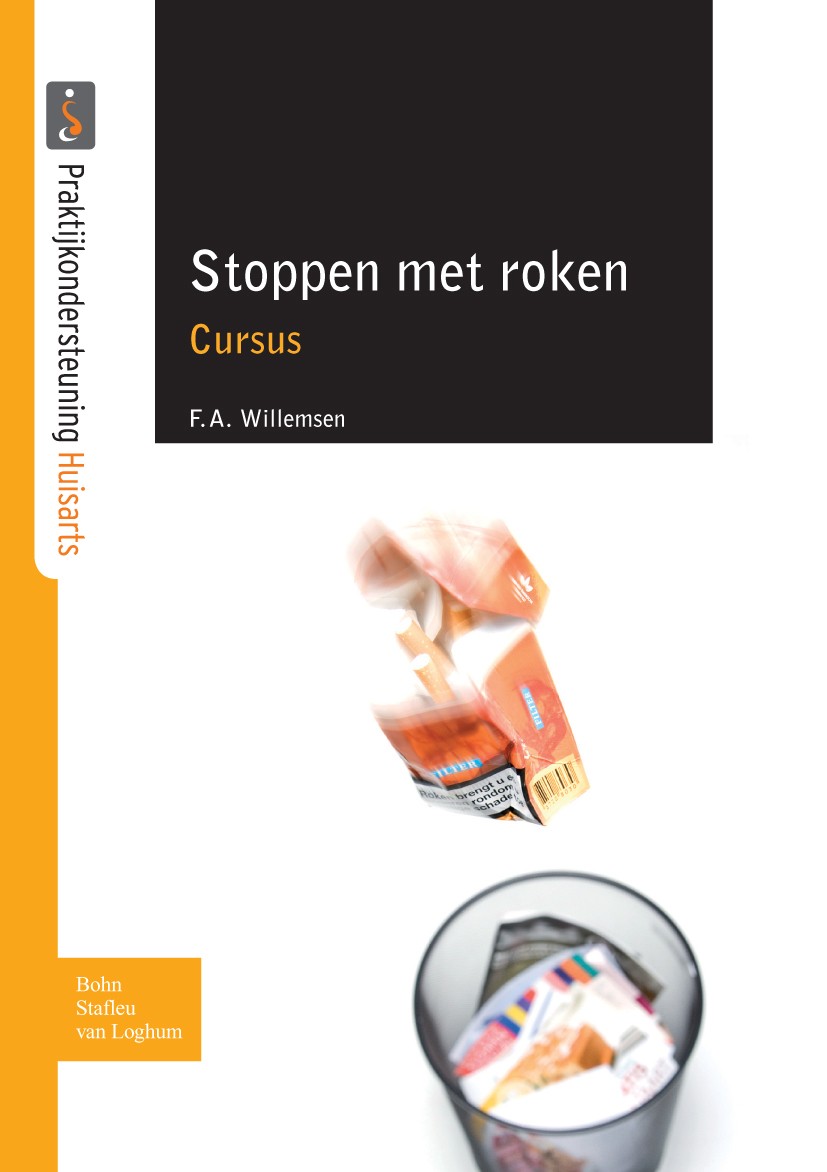 Titlebook: Stoppen met roken; cursusboek F. A. Willemsen Book 2009Latest edition Bohn Stafleu van Loghum 2009 Titlebook: Stoppen met roken; cursusboek F. A. Willemsen Book 2009Latest edition Bohn Stafleu van Loghum 2009