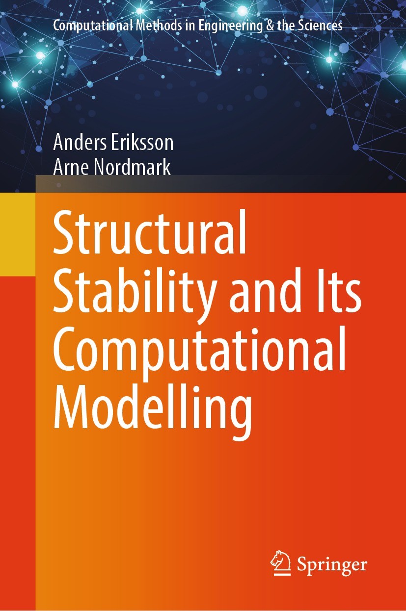 Titlebook: Structural Stability and Its Computational Modelling; Anders Eriksson,Arne Nordmark Book 2024 The Editor(s) (if applicable) and The Author Titlebook: Structural Stability and Its Computational Modelling; Anders Eriksson,Arne Nordmark Book 2024 The Editor(s) (if applicable) and The Author