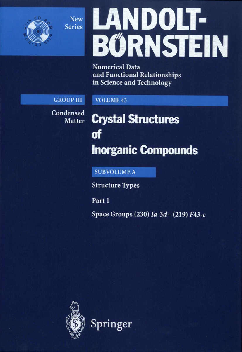 Titlebook: Space groups (230) Ia-3d - (219) F-43 c; P. Villars,K. Cenzual Book 2004Latest edition Springer-Verlag Berlin Heidelberg 2004 Inorganic co Titlebook: Space groups (230) Ia-3d - (219) F-43 c; P. Villars,K. Cenzual Book 2004Latest edition Springer-Verlag Berlin Heidelberg 2004 Inorganic co