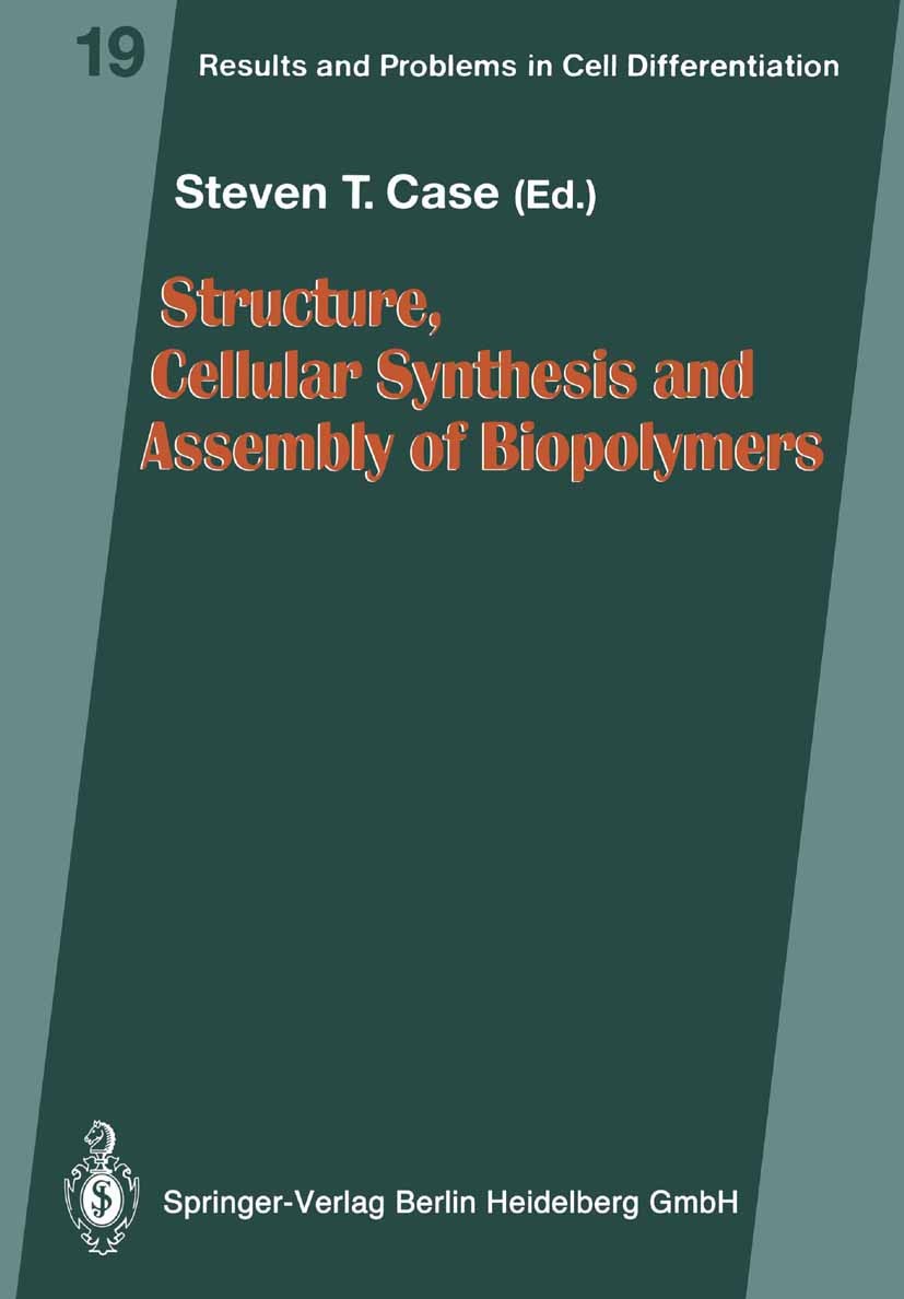 Titlebook: Structure, Cellular Synthesis and Assembly of Biopolymers; Steven T. Case Book 1992 Springer-Verlag Berlin Heidelberg 1992 Biopolymere.Mik Titlebook: Structure, Cellular Synthesis and Assembly of Biopolymers; Steven T. Case Book 1992 Springer-Verlag Berlin Heidelberg 1992 Biopolymere.Mik