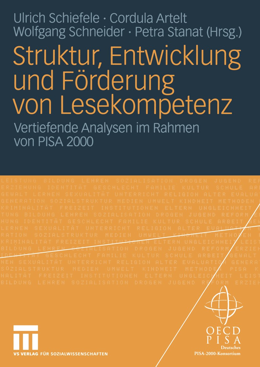 Titlebook: Struktur, Entwicklung und Förderung von Lesekompetenz; Vertiefende Analysen Ulrich Schiefele,Cordula Artelt,Petra Stanat Book 2004 VS Verla Titlebook: Struktur, Entwicklung und Förderung von Lesekompetenz; Vertiefende Analysen Ulrich Schiefele,Cordula Artelt,Petra Stanat Book 2004 VS Verla