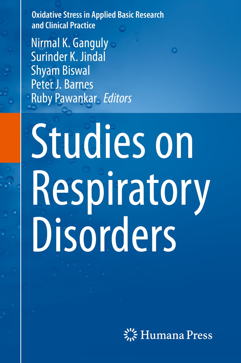 Titlebook: Studies on Respiratory Disorders; Nirmal K. Ganguly,Surinder K. Jindal,Ruby Pawankar Book 2014 Springer Science+Business Media New York 20 Titlebook: Studies on Respiratory Disorders; Nirmal K. Ganguly,Surinder K. Jindal,Ruby Pawankar Book 2014 Springer Science+Business Media New York 20
