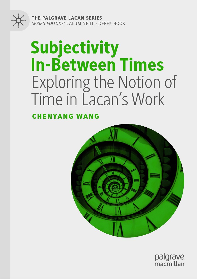 Titlebook: Subjectivity In-Between Times; Exploring the Notion Chenyang Wang Book 2019 The Editor(s) (if applicable) and The Author(s), under exclusiv Titlebook: Subjectivity In-Between Times; Exploring the Notion Chenyang Wang Book 2019 The Editor(s) (if applicable) and The Author(s), under exclusiv
