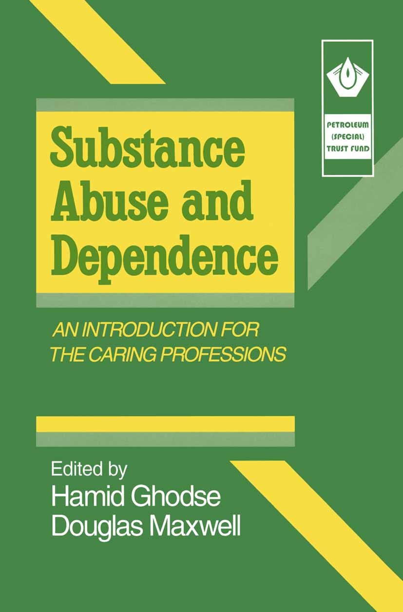 Titlebook: Substance Abuse and Dependence; An Introduction for Hamid Ghodse,Douglas Maxwell Textbook 1990Latest edition Macmillan Publishers Limited Titlebook: Substance Abuse and Dependence; An Introduction for Hamid Ghodse,Douglas Maxwell Textbook 1990Latest edition Macmillan Publishers Limited