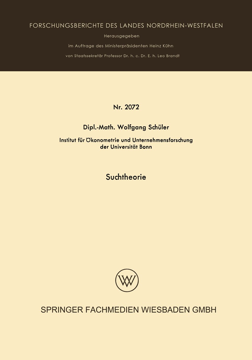 Titlebook: Suchtheorie; Wolfgang Schüler Book 1970 Springer Fachmedien Wiesbaden 1970 Randelementmethode.Suche Titlebook: Suchtheorie; Wolfgang Schüler Book 1970 Springer Fachmedien Wiesbaden 1970 Randelementmethode.Suche