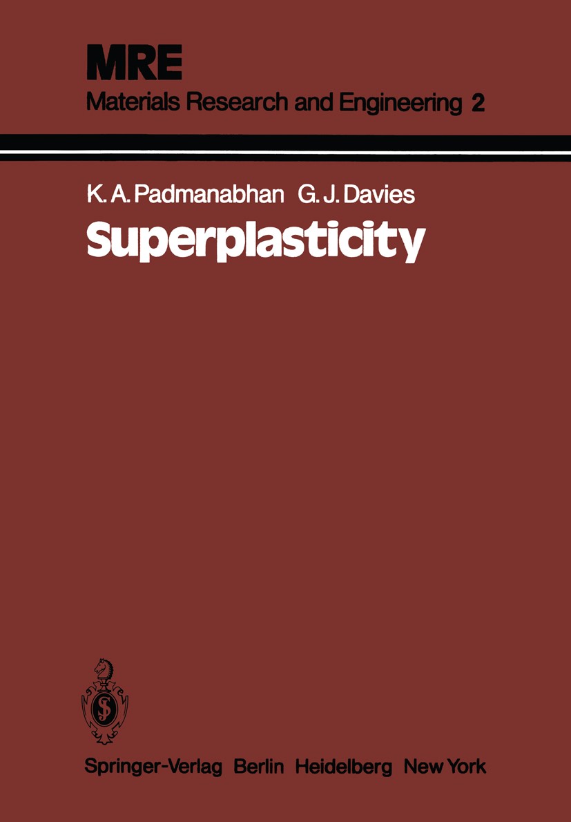 Titlebook: Superplasticity; Mechanical and Struc Kuppuswamy Anantha Padmanabhan,Graeme John Davies Book 1980 Springer-Verlag Berlin, Heidelberg 1980 P Titlebook: Superplasticity; Mechanical and Struc Kuppuswamy Anantha Padmanabhan,Graeme John Davies Book 1980 Springer-Verlag Berlin, Heidelberg 1980 P