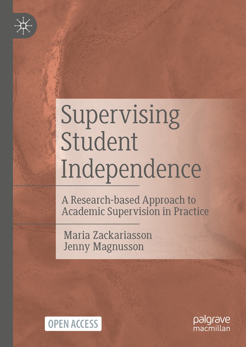 Titlebook: Supervising Student Independence; A Research-based App Maria Zackariasson,Jenny Magnusson Book‘‘‘‘‘‘‘‘ 2024 The Editor(s) (if applicable) a Titlebook: Supervising Student Independence; A Research-based App Maria Zackariasson,Jenny Magnusson Book‘‘‘‘‘‘‘‘ 2024 The Editor(s) (if applicable) a