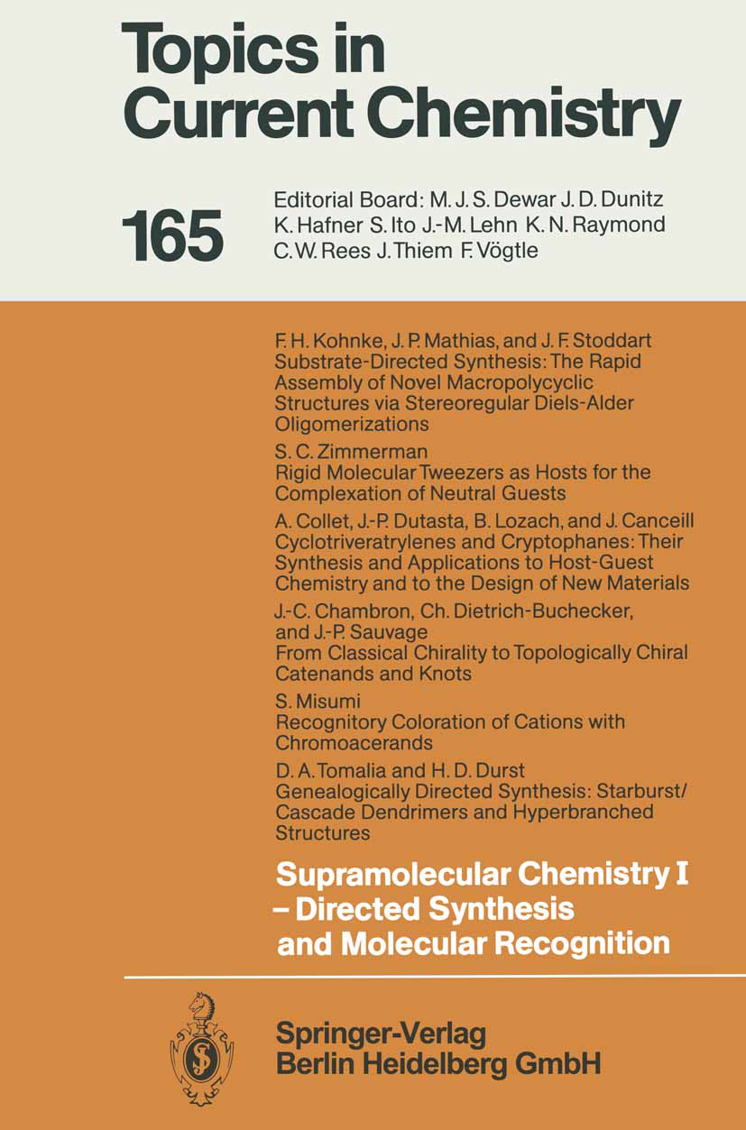 Titlebook: Supramolecular Chemistry I — Directed Synthesis and Molecular Recognition; J. Canceill,J.-C. Chambron,S. C. Zimmerman Book 1993 Springer-V Titlebook: Supramolecular Chemistry I — Directed Synthesis and Molecular Recognition; J. Canceill,J.-C. Chambron,S. C. Zimmerman Book 1993 Springer-V