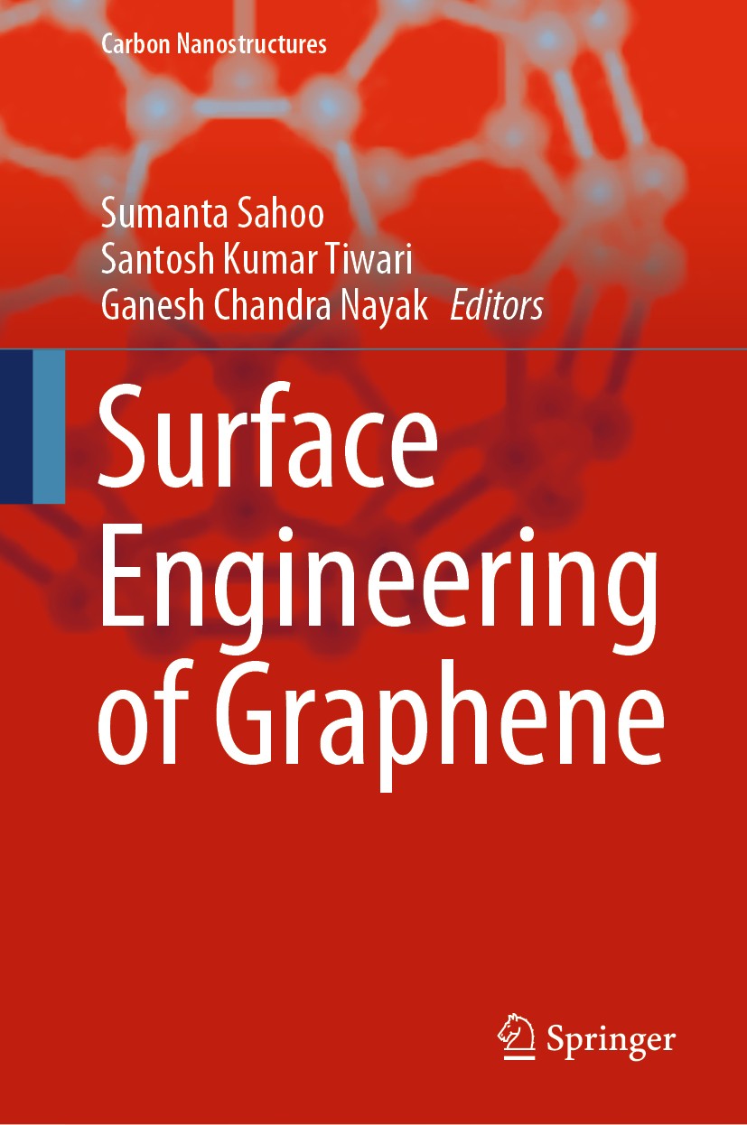 Titlebook: Surface Engineering of Graphene; Sumanta Sahoo,Santosh Kumar Tiwari,Ganesh Chandra Book 2019 Springer Nature Switzerland AG 2019 Graphene Titlebook: Surface Engineering of Graphene; Sumanta Sahoo,Santosh Kumar Tiwari,Ganesh Chandra Book 2019 Springer Nature Switzerland AG 2019 Graphene