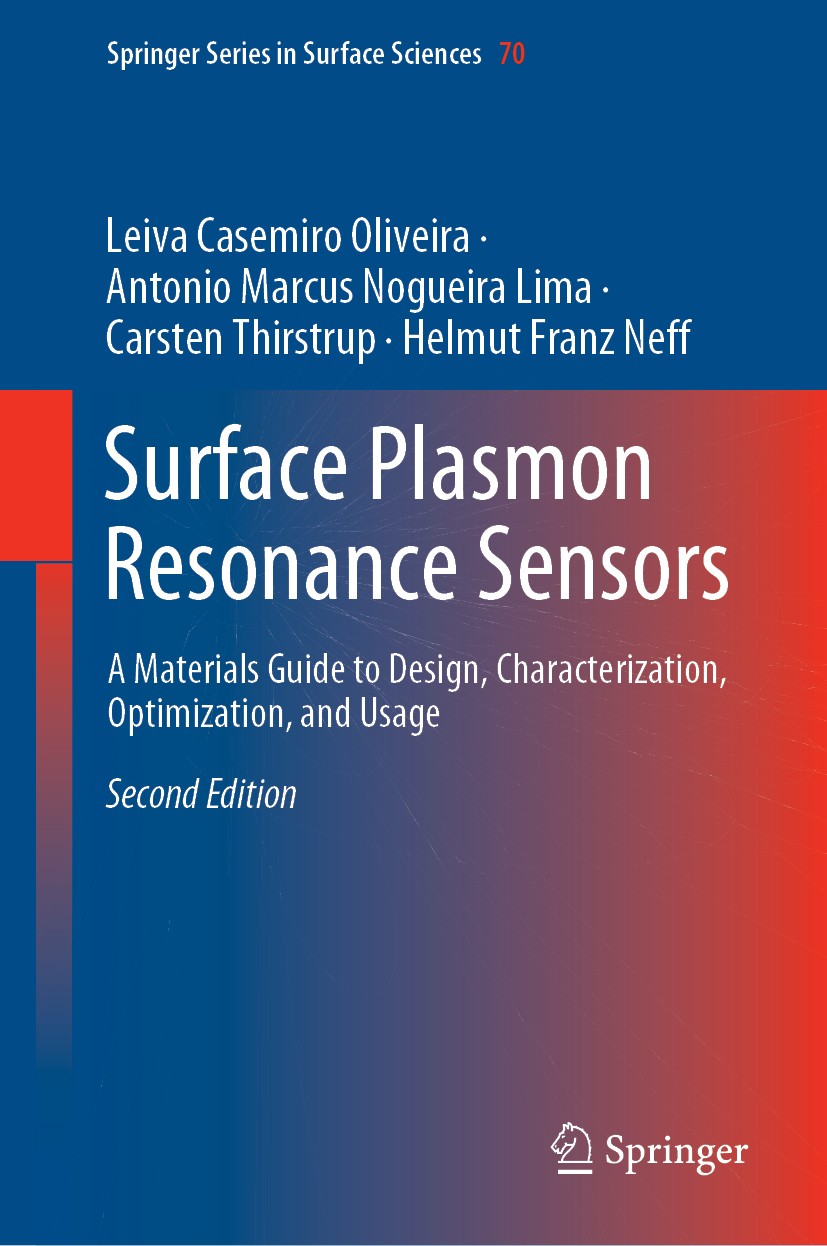 Titlebook: Surface Plasmon Resonance Sensors; A Materials Guide to Leiva Casemiro Oliveira,Antonio Marcus Nogueira Li Book 2019Latest edition Springer Titlebook: Surface Plasmon Resonance Sensors; A Materials Guide to Leiva Casemiro Oliveira,Antonio Marcus Nogueira Li Book 2019Latest edition Springer