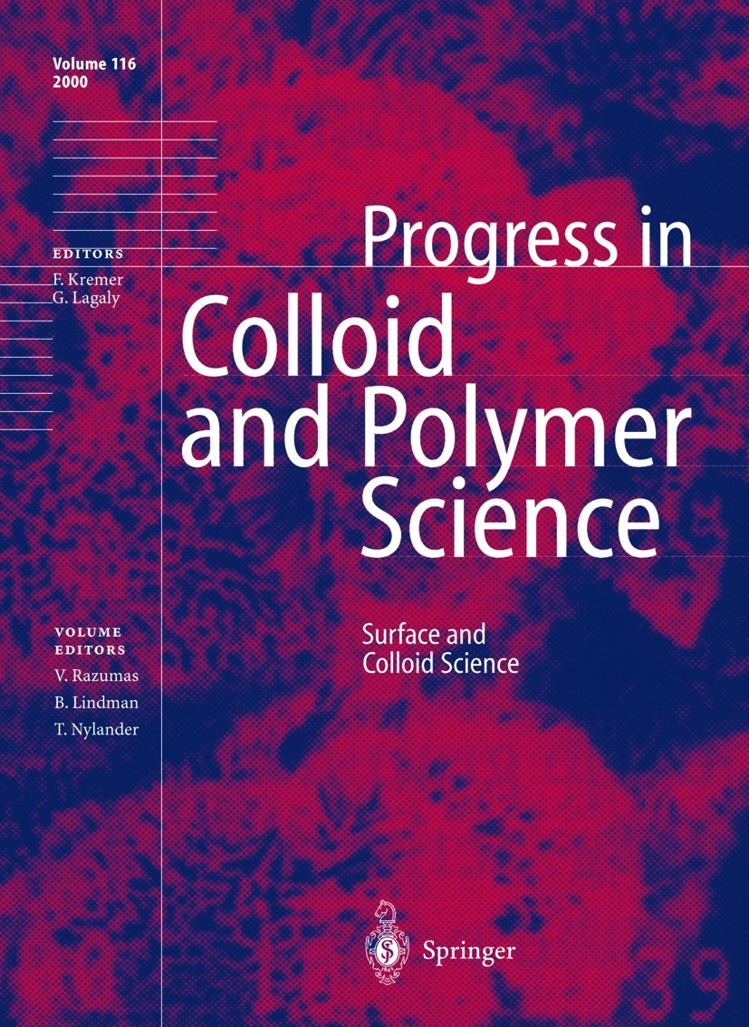 Titlebook: Surface and Colloid Science; Valdemaras Razumas,Björn Lindman,Tommy Nylander Conference proceedings 2001 Springer-Verlag Berlin Heidelberg Titlebook: Surface and Colloid Science; Valdemaras Razumas,Björn Lindman,Tommy Nylander Conference proceedings 2001 Springer-Verlag Berlin Heidelberg
