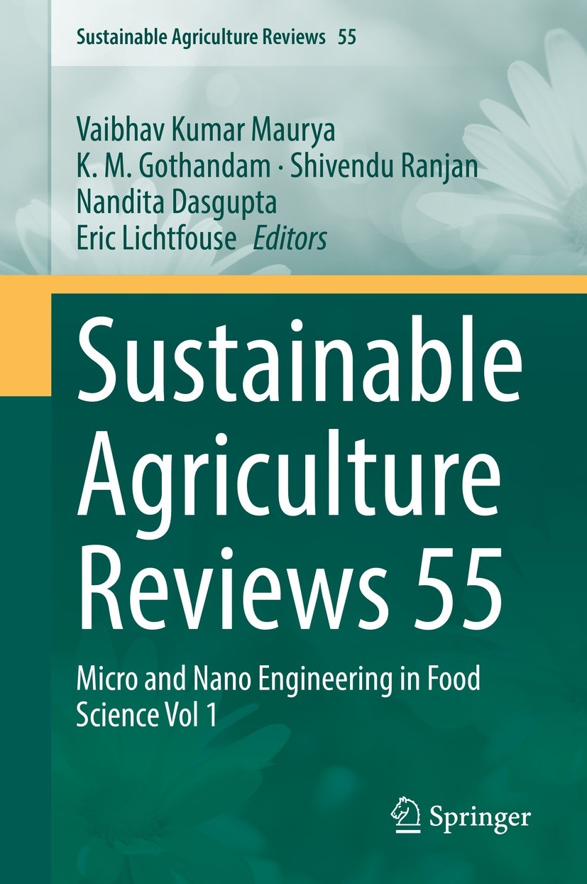 Titlebook: Sustainable Agriculture Reviews 55; Micro and Nano Engin Vaibhav Kumar Maurya,K. M. Gothandam,Eric Lichtfou Book 2021 The Editor(s) (if app Titlebook: Sustainable Agriculture Reviews 55; Micro and Nano Engin Vaibhav Kumar Maurya,K. M. Gothandam,Eric Lichtfou Book 2021 The Editor(s) (if app