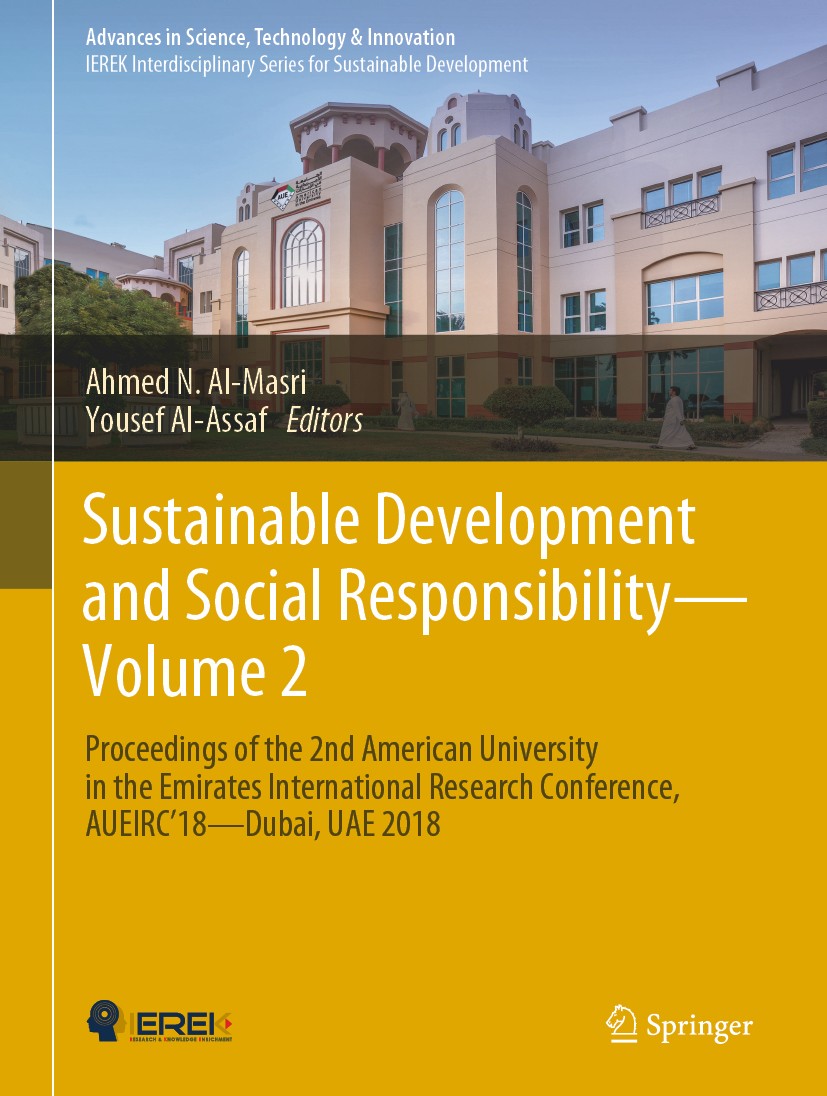 Titlebook: Sustainable Development and Social Responsibility—Volume 2; Proceedings of the 2 Ahmed N. Al-Masri,Yousef Al-Assaf Conference proceedings 2 Titlebook: Sustainable Development and Social Responsibility—Volume 2; Proceedings of the 2 Ahmed N. Al-Masri,Yousef Al-Assaf Conference proceedings 2