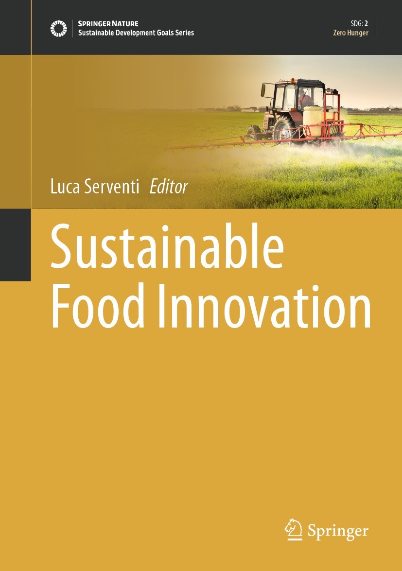 Titlebook: Sustainable Food Innovation; Luca Serventi Book 2023 The Editor(s) (if applicable) and The Author(s), under exclusive license to Springer Titlebook: Sustainable Food Innovation; Luca Serventi Book 2023 The Editor(s) (if applicable) and The Author(s), under exclusive license to Springer