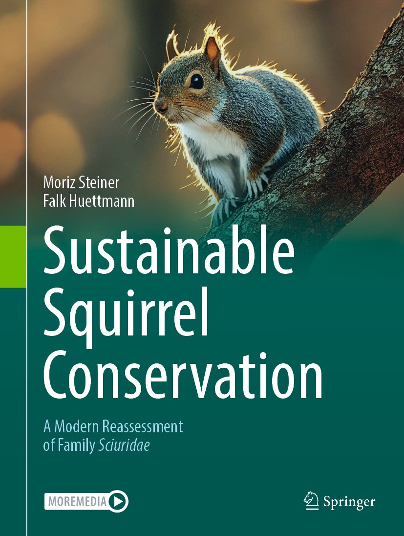 Titlebook: Sustainable Squirrel Conservation; A Modern Reassessmen Moriz Steiner,Falk Huettmann Book 2023 The Editor(s) (if applicable) and The Author Titlebook: Sustainable Squirrel Conservation; A Modern Reassessmen Moriz Steiner,Falk Huettmann Book 2023 The Editor(s) (if applicable) and The Author