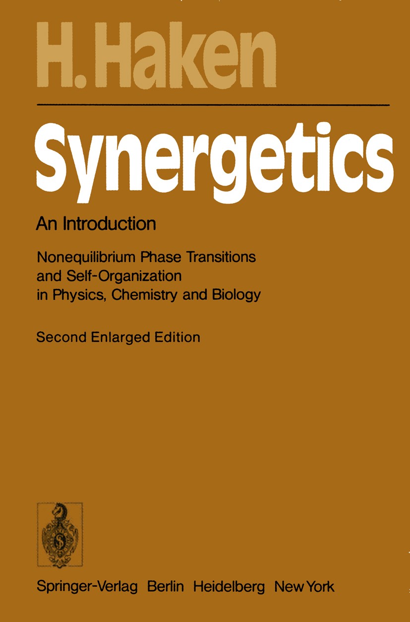Titlebook: Synergetics; An Introduction None Hermann Haken Book 19782nd edition Springer-Verlag Berlin Heidelberg 1978 Synergie.biology.chaos.fields.l Titlebook: Synergetics; An Introduction None Hermann Haken Book 19782nd edition Springer-Verlag Berlin Heidelberg 1978 Synergie.biology.chaos.fields.l