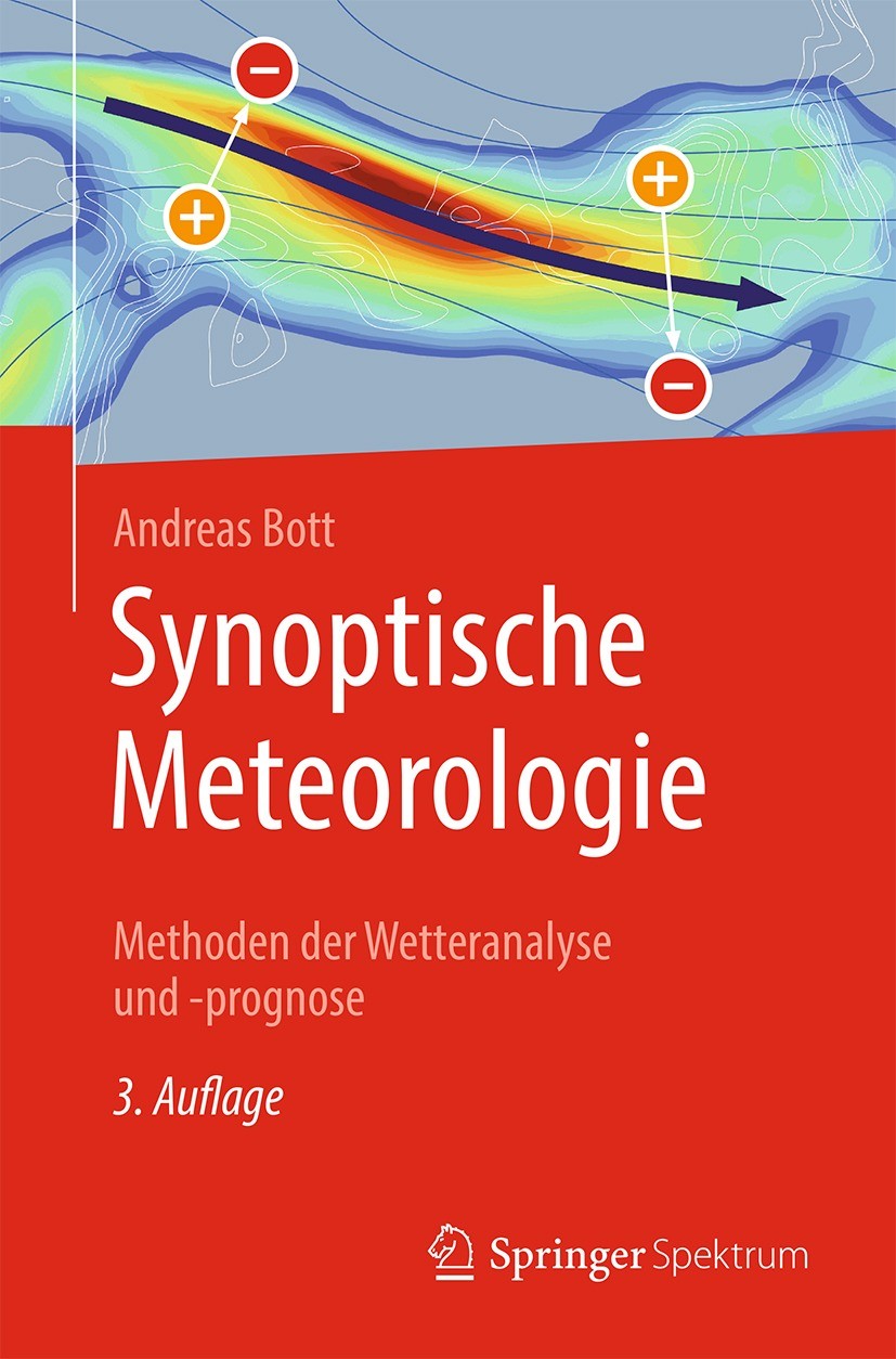 Titlebook: Synoptische Meteorologie; Methoden der Wettera Andreas Bott Textbook 2023Latest edition Der/die Herausgeber bzw. der/die Autor(en), exklusi Titlebook: Synoptische Meteorologie; Methoden der Wettera Andreas Bott Textbook 2023Latest edition Der/die Herausgeber bzw. der/die Autor(en), exklusi