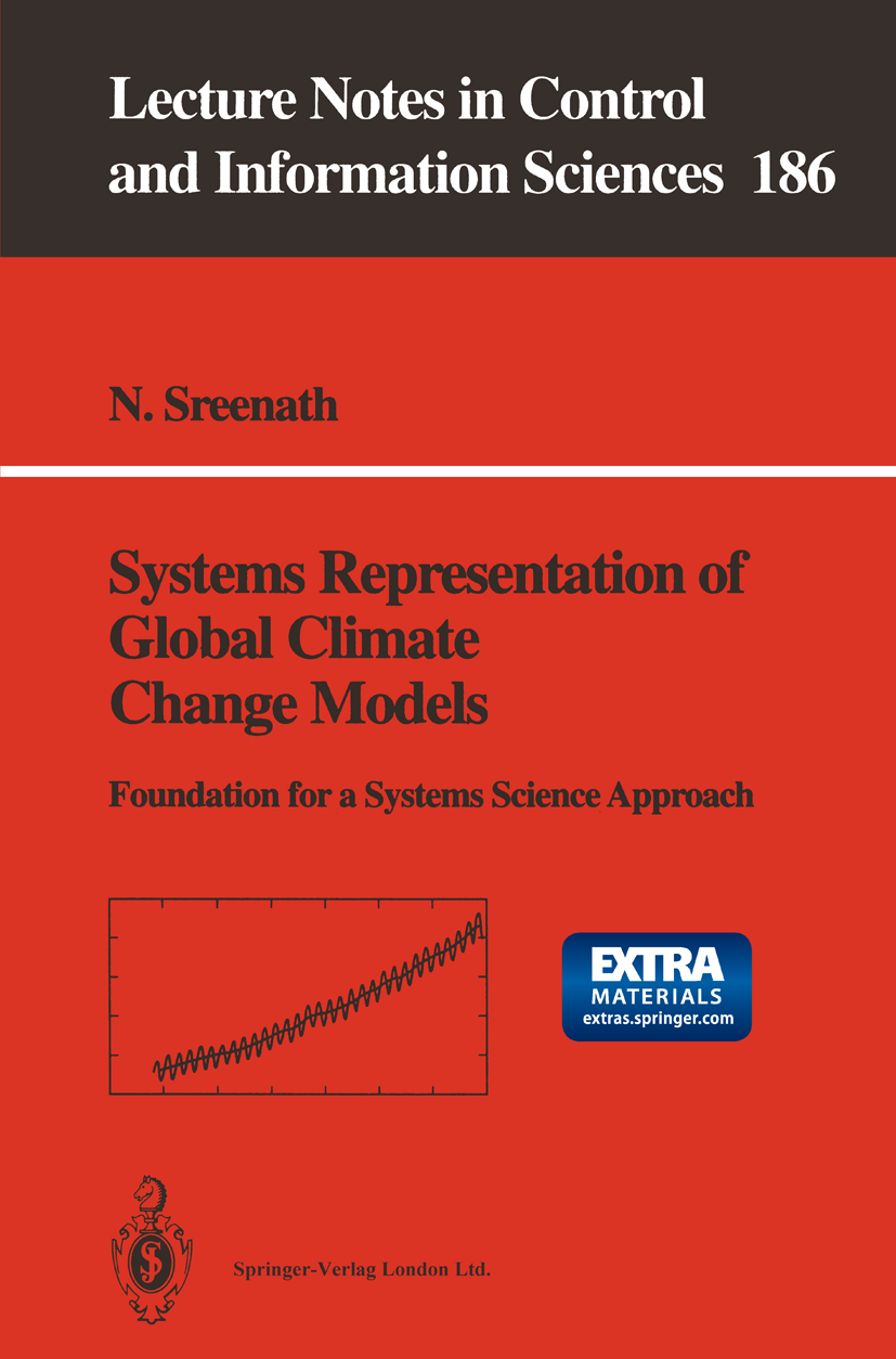 Titlebook: Systems Representation of Global Climate Change Models; Foundation for a Sys N. Sreenath Book 1993 Springer-Verlag London 1993 Block Diagra Titlebook: Systems Representation of Global Climate Change Models; Foundation for a Sys N. Sreenath Book 1993 Springer-Verlag London 1993 Block Diagra