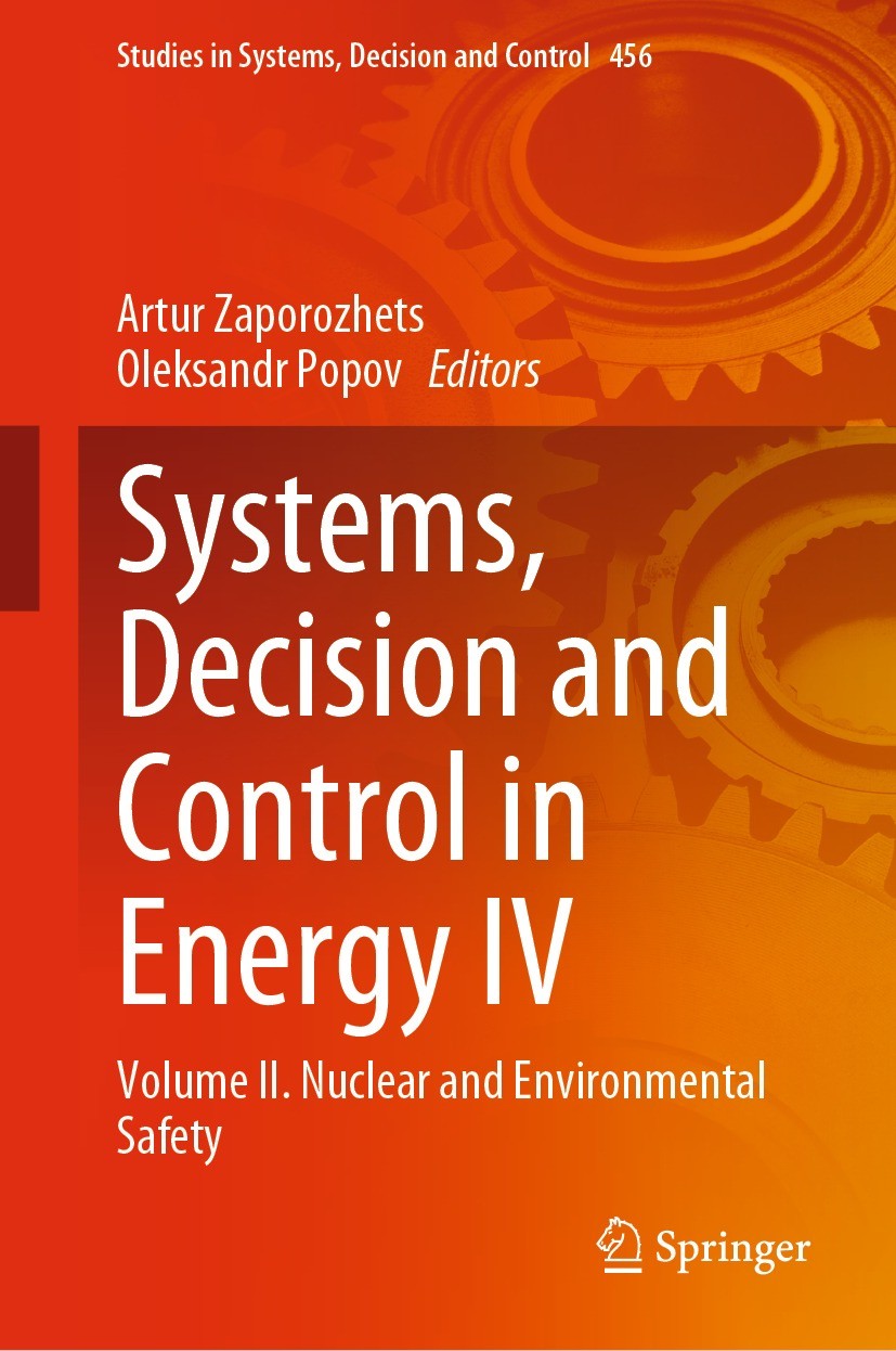 Titlebook: Systems, Decision and Control in Energy IV; Volume IІ. Nuclear a Artur Zaporozhets,Oleksandr Popov Book 2023 The Editor(s) (if applicable) Titlebook: Systems, Decision and Control in Energy IV; Volume IІ. Nuclear a Artur Zaporozhets,Oleksandr Popov Book 2023 The Editor(s) (if applicable)