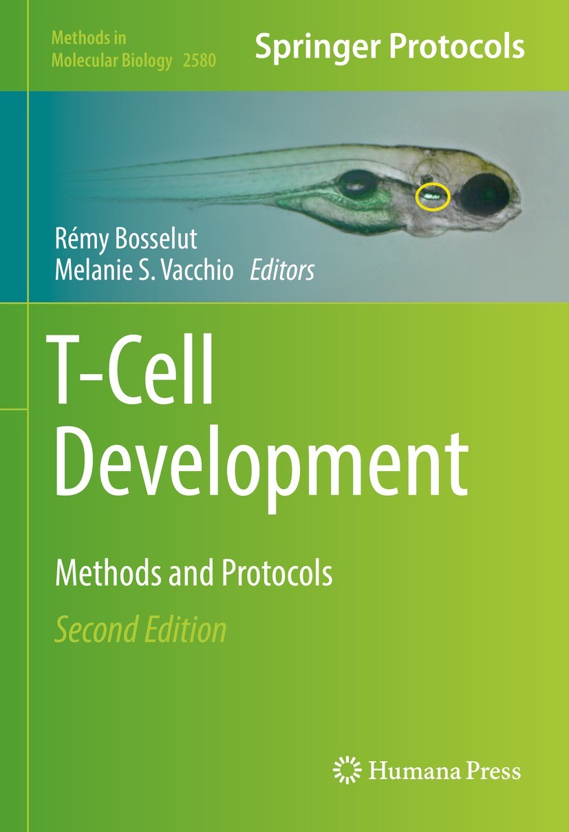 Titlebook: T-Cell Development; Methods and Protocol Remy Bosselut,Melanie S. Vacchio Book 2023Latest edition This is a U.S. government work and not un Titlebook: T-Cell Development; Methods and Protocol Remy Bosselut,Melanie S. Vacchio Book 2023Latest edition This is a U.S. government work and not un