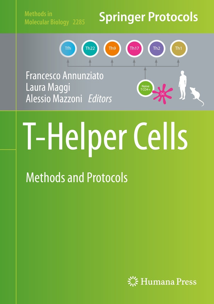 Titlebook: T-Helper Cells; Methods and Protocol Francesco Annunziato,Laura Maggi,Alessio Mazzoni Book 2021 Springer Science+Business Media, LLC, part Titlebook: T-Helper Cells; Methods and Protocol Francesco Annunziato,Laura Maggi,Alessio Mazzoni Book 2021 Springer Science+Business Media, LLC, part