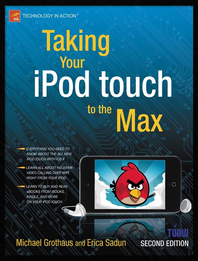 Titlebook: Taking Your iPod touch to the Max; Michael Grothaus,Erica Sadun Book 2010Latest edition Erica Sadun and Michael Grothaus 2010 App Store.Ap Titlebook: Taking Your iPod touch to the Max; Michael Grothaus,Erica Sadun Book 2010Latest edition Erica Sadun and Michael Grothaus 2010 App Store.Ap