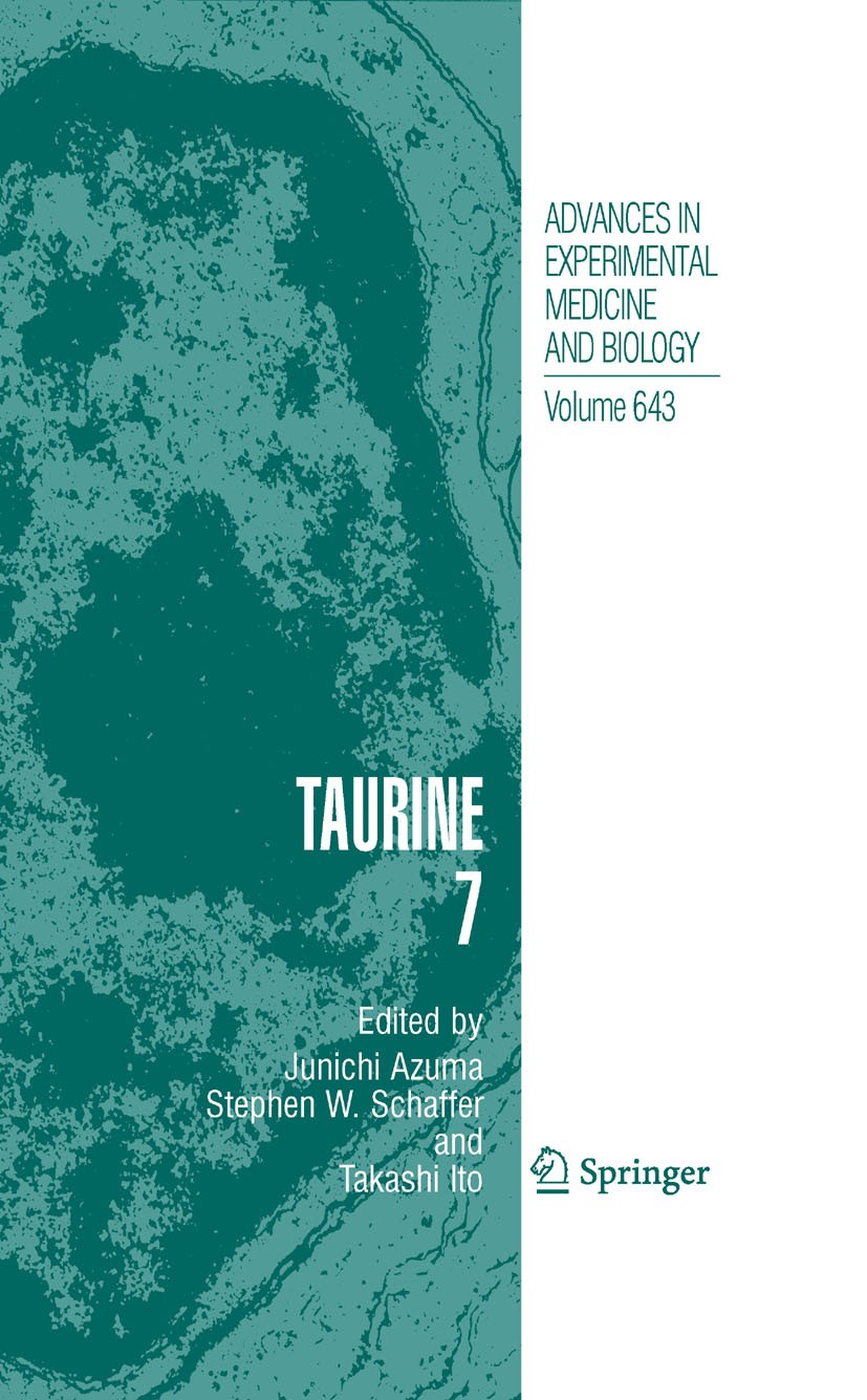 Titlebook: Taurine 7; Junichi Azuma,Stephen W. Schaffer,Takashi Ito Conference proceedings 2009 The Editor(s) (if applicable) and The Author(s), unde Titlebook: Taurine 7; Junichi Azuma,Stephen W. Schaffer,Takashi Ito Conference proceedings 2009 The Editor(s) (if applicable) and The Author(s), unde