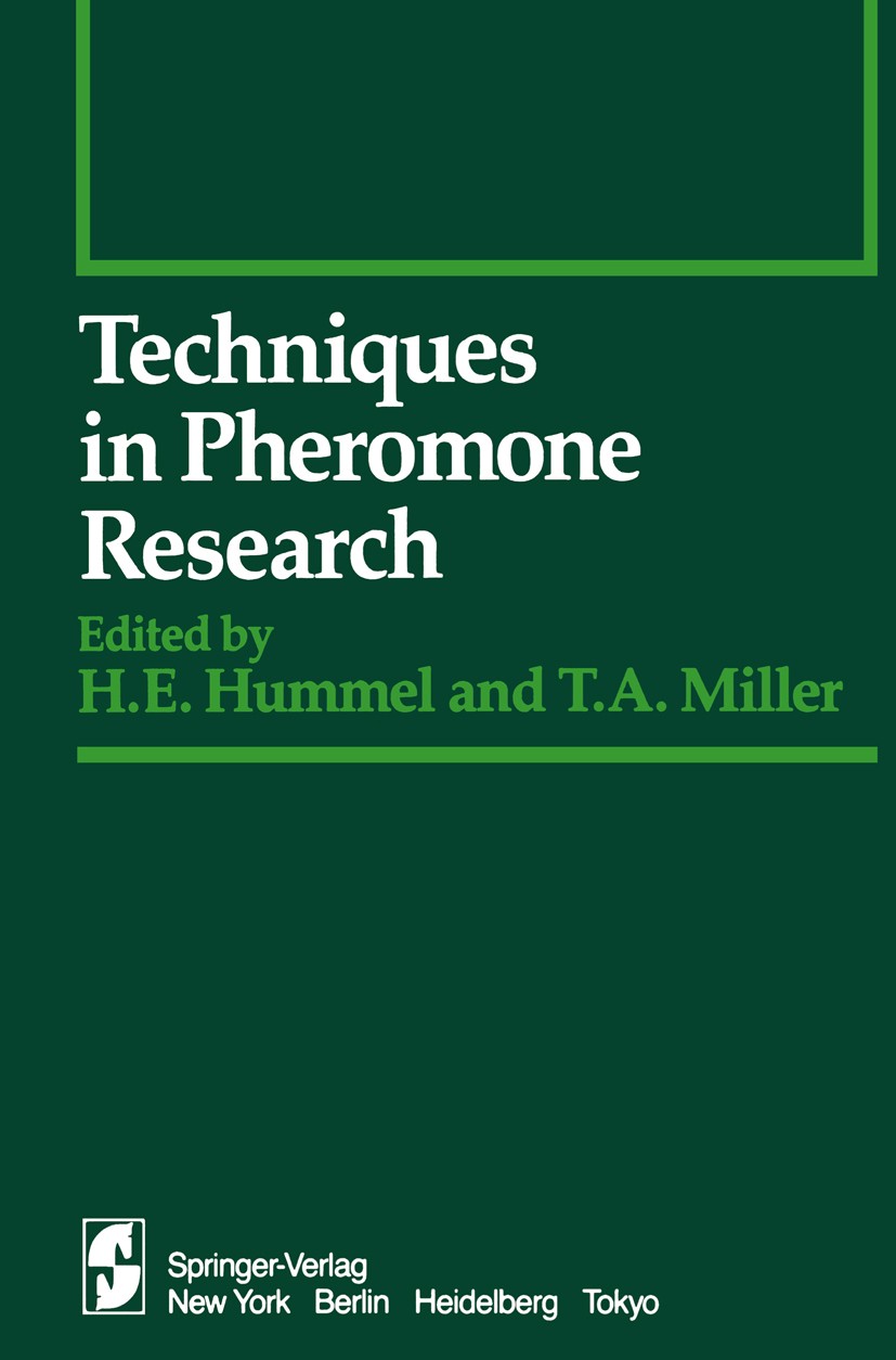 Titlebook: Techniques in Pheromone Research; Hans E. Hummel,Thomas A. Miller Book 1984 Springer-Verlag New York Inc. 1984 amphibians.bacteria.biology Titlebook: Techniques in Pheromone Research; Hans E. Hummel,Thomas A. Miller Book 1984 Springer-Verlag New York Inc. 1984 amphibians.bacteria.biology