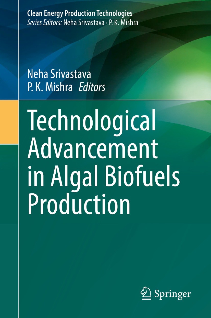 Titlebook: Technological Advancement in Algal Biofuels Production; Neha Srivastava,P. K. Mishra Book 2023 The Editor(s) (if applicable) and The Autho Titlebook: Technological Advancement in Algal Biofuels Production; Neha Srivastava,P. K. Mishra Book 2023 The Editor(s) (if applicable) and The Autho