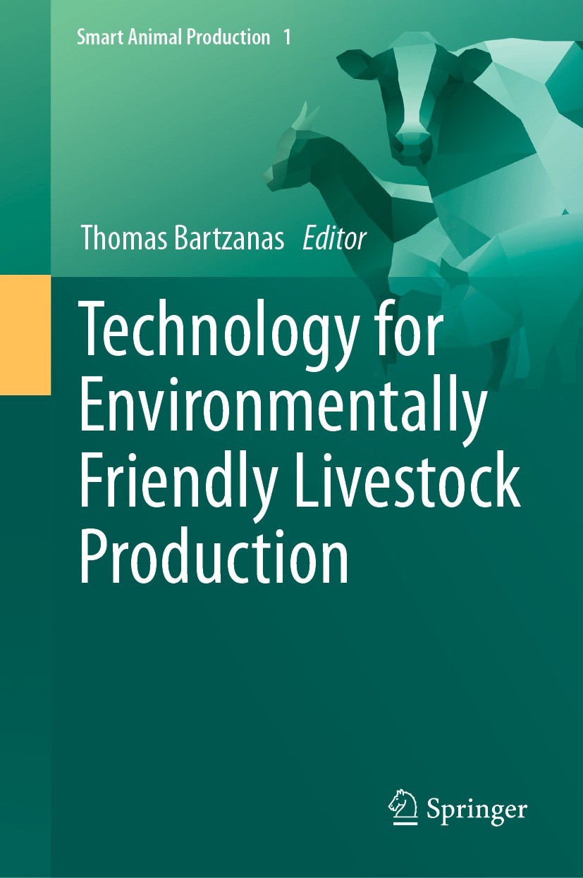 Titlebook: Technology for Environmentally Friendly Livestock Production; Thomas Bartzanas Book 2023 The Editor(s) (if applicable) and The Author(s), Titlebook: Technology for Environmentally Friendly Livestock Production; Thomas Bartzanas Book 2023 The Editor(s) (if applicable) and The Author(s),