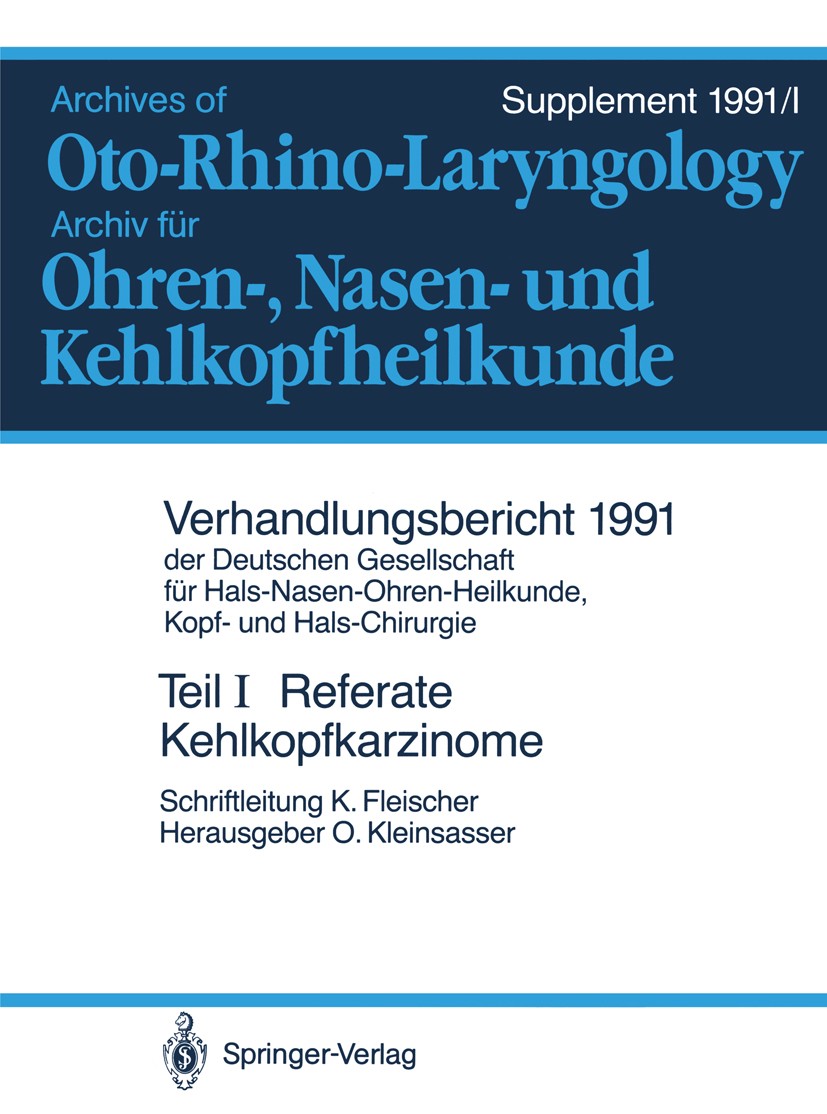 Titlebook: Teil I: Referate; Teilresektionen des Konrad Fleischer,Oskar Kleinsasser Conference proceedings 1991 Springer-Verlag Berlin Heidelberg 199 Titlebook: Teil I: Referate; Teilresektionen des Konrad Fleischer,Oskar Kleinsasser Conference proceedings 1991 Springer-Verlag Berlin Heidelberg 199