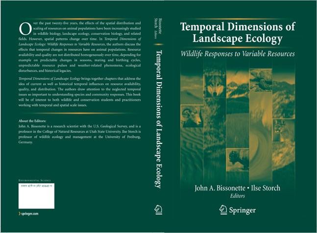 Titlebook: Temporal Dimensions of Landscape Ecology; Wildlife Responses t John A. Bissonette,Ilse Storch Book 2007 Springer-Verlag US 2007 Bissonette. Titlebook: Temporal Dimensions of Landscape Ecology; Wildlife Responses t John A. Bissonette,Ilse Storch Book 2007 Springer-Verlag US 2007 Bissonette.