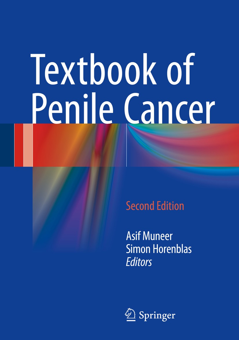 Titlebook: Textbook of Penile Cancer; Asif Muneer,Simon Horenblas Book 2016Latest edition Springer-Verlag London Limited 2016 Radiology and Pathology Titlebook: Textbook of Penile Cancer; Asif Muneer,Simon Horenblas Book 2016Latest edition Springer-Verlag London Limited 2016 Radiology and Pathology