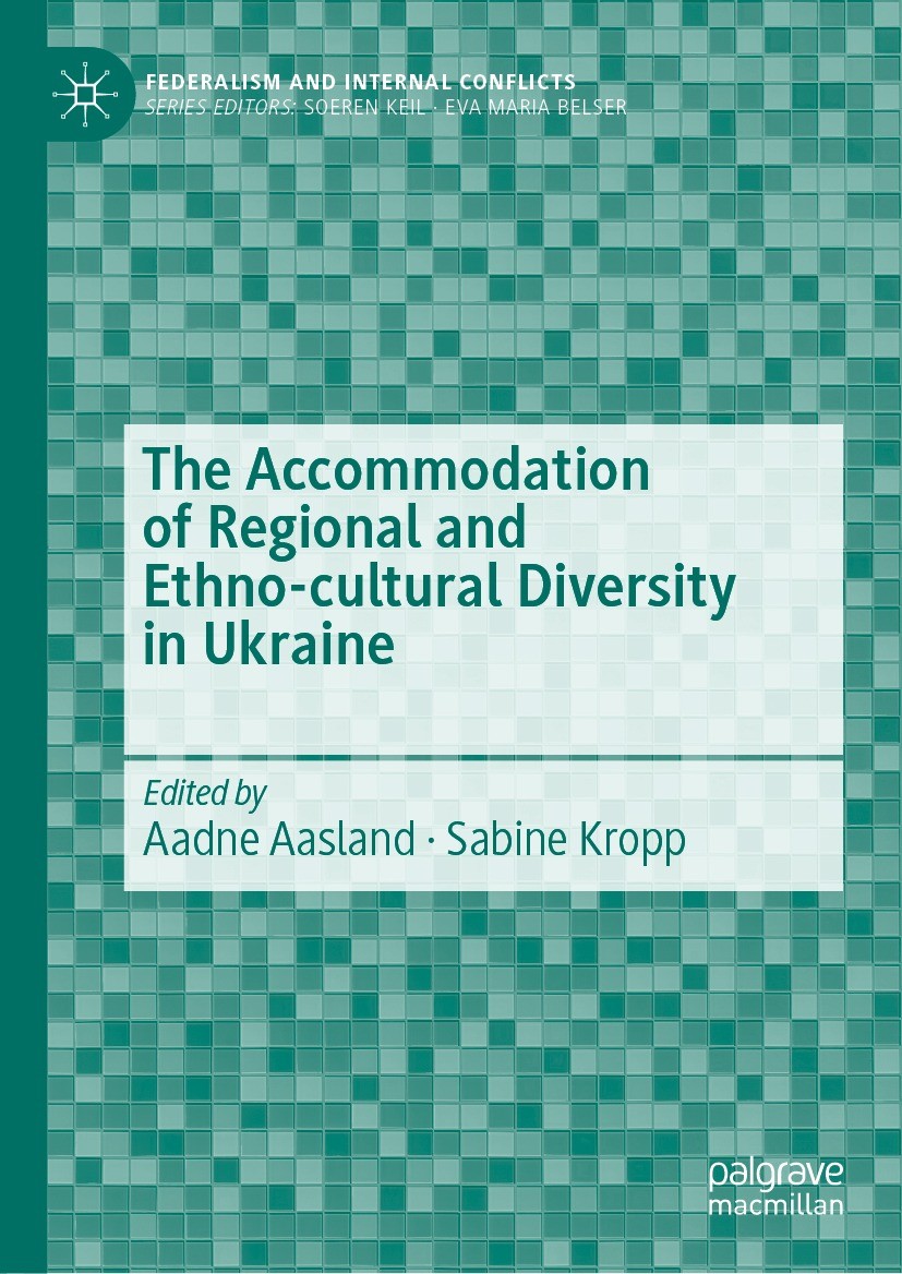 Titlebook: The Accommodation of Regional and Ethno-cultural Diversity in Ukraine; Aadne Aasland,Sabine Kropp Book 2021 The Editor(s) (if applicable) Titlebook: The Accommodation of Regional and Ethno-cultural Diversity in Ukraine; Aadne Aasland,Sabine Kropp Book 2021 The Editor(s) (if applicable)