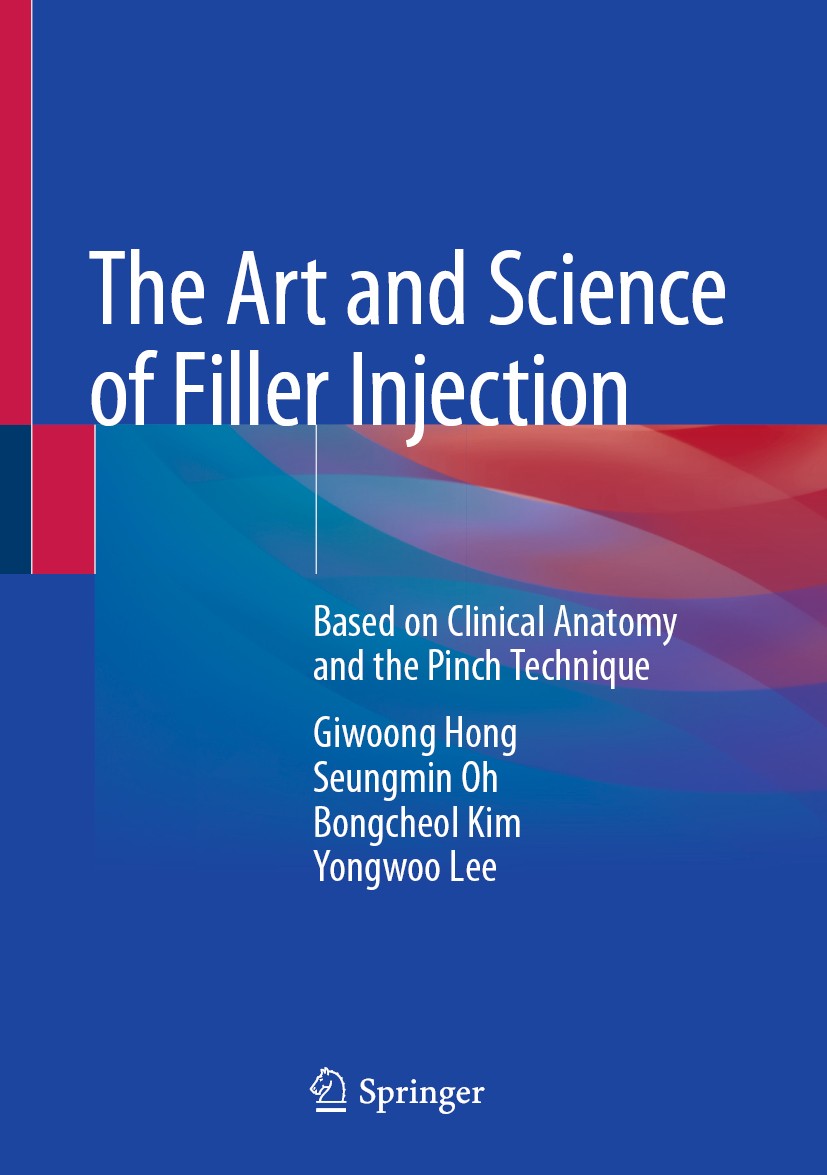 Titlebook: The Art and Science of Filler Injection; Based on Clinical An Giwoong Hong,Seungmin Oh,Yongwoo Lee Book 2020 Springer Nature Singapore Pte Titlebook: The Art and Science of Filler Injection; Based on Clinical An Giwoong Hong,Seungmin Oh,Yongwoo Lee Book 2020 Springer Nature Singapore Pte