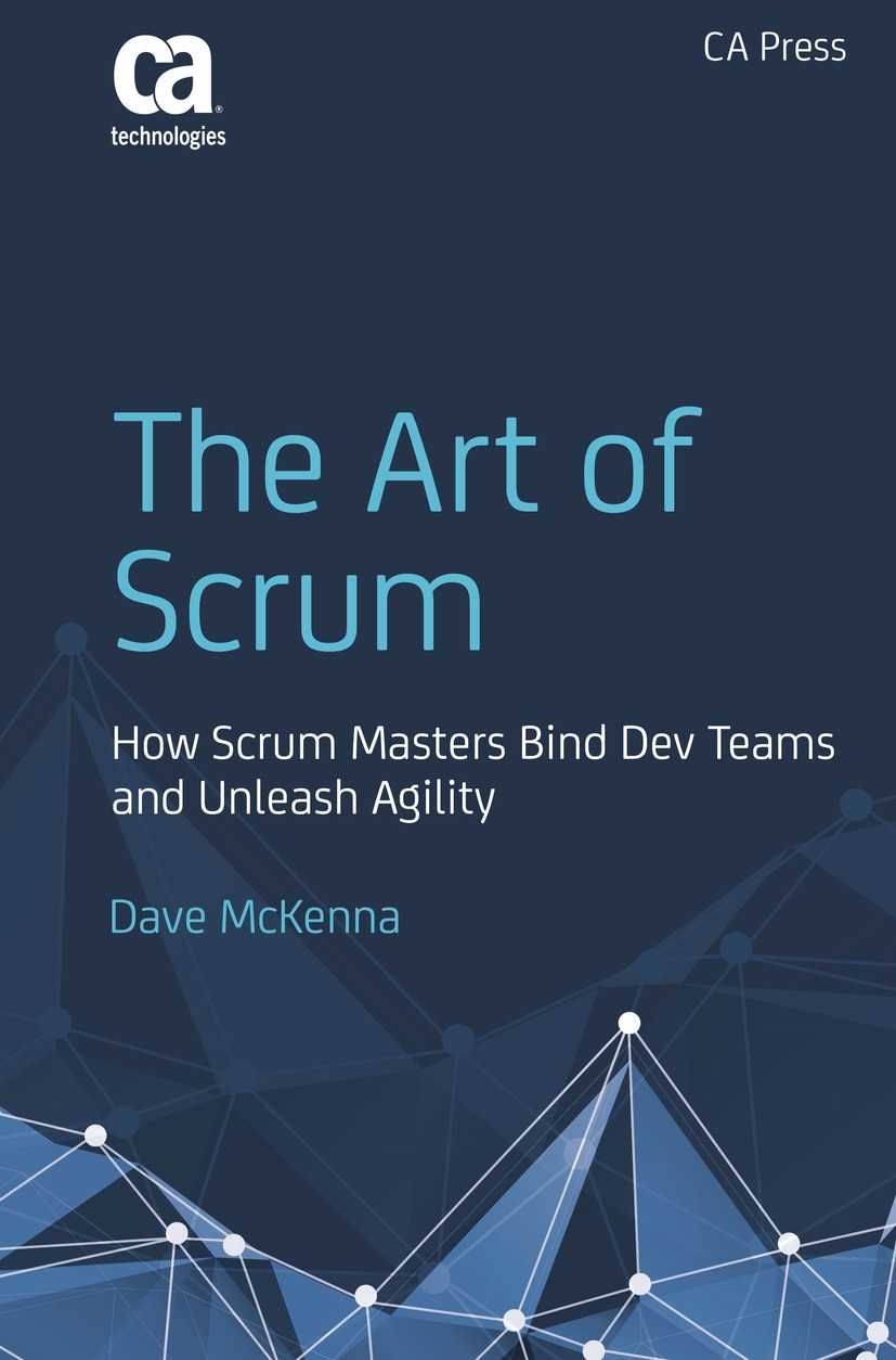 Titlebook: The Art of Scrum; How Scrum Masters Bi Dave McKenna Book 2016 CA 2016 ScrumMaster.scrum team.facilitator.burndown.velocity.Agile Manifesto. Titlebook: The Art of Scrum; How Scrum Masters Bi Dave McKenna Book 2016 CA 2016 ScrumMaster.scrum team.facilitator.burndown.velocity.Agile Manifesto.