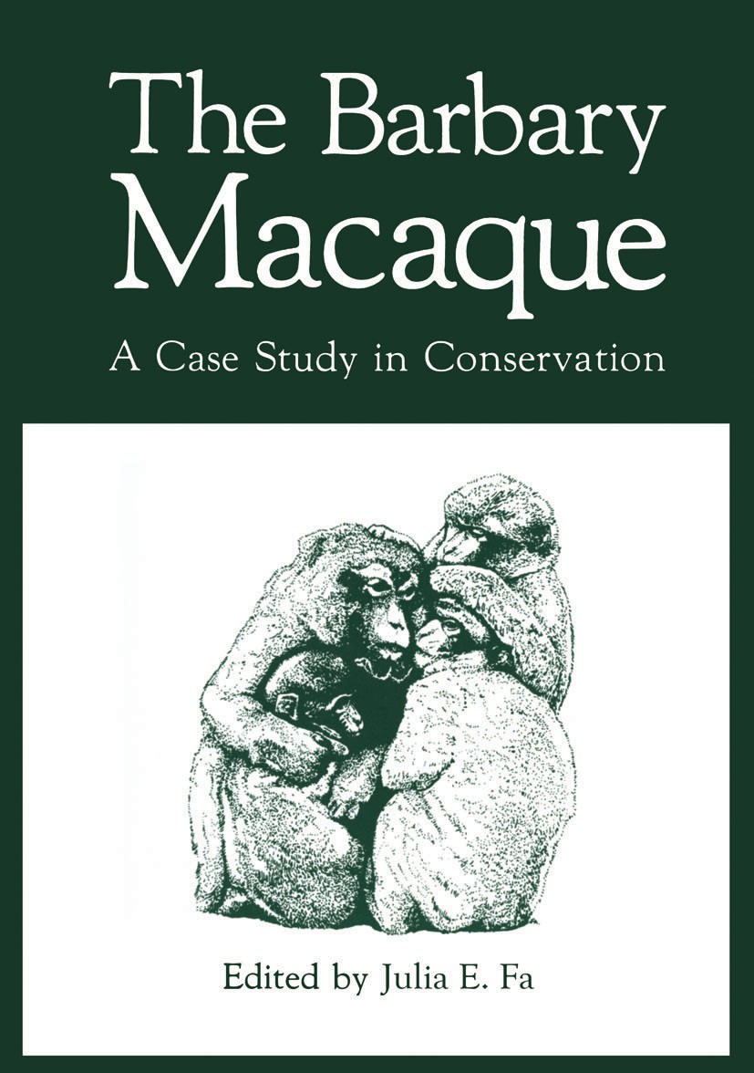 Titlebook: The Barbary Macaque; A Case Study in Cons Julia E. Fa Book 1984 Plenum Publishing Corporation 1984 demography.ecology.environment.nutrition Titlebook: The Barbary Macaque; A Case Study in Cons Julia E. Fa Book 1984 Plenum Publishing Corporation 1984 demography.ecology.environment.nutrition