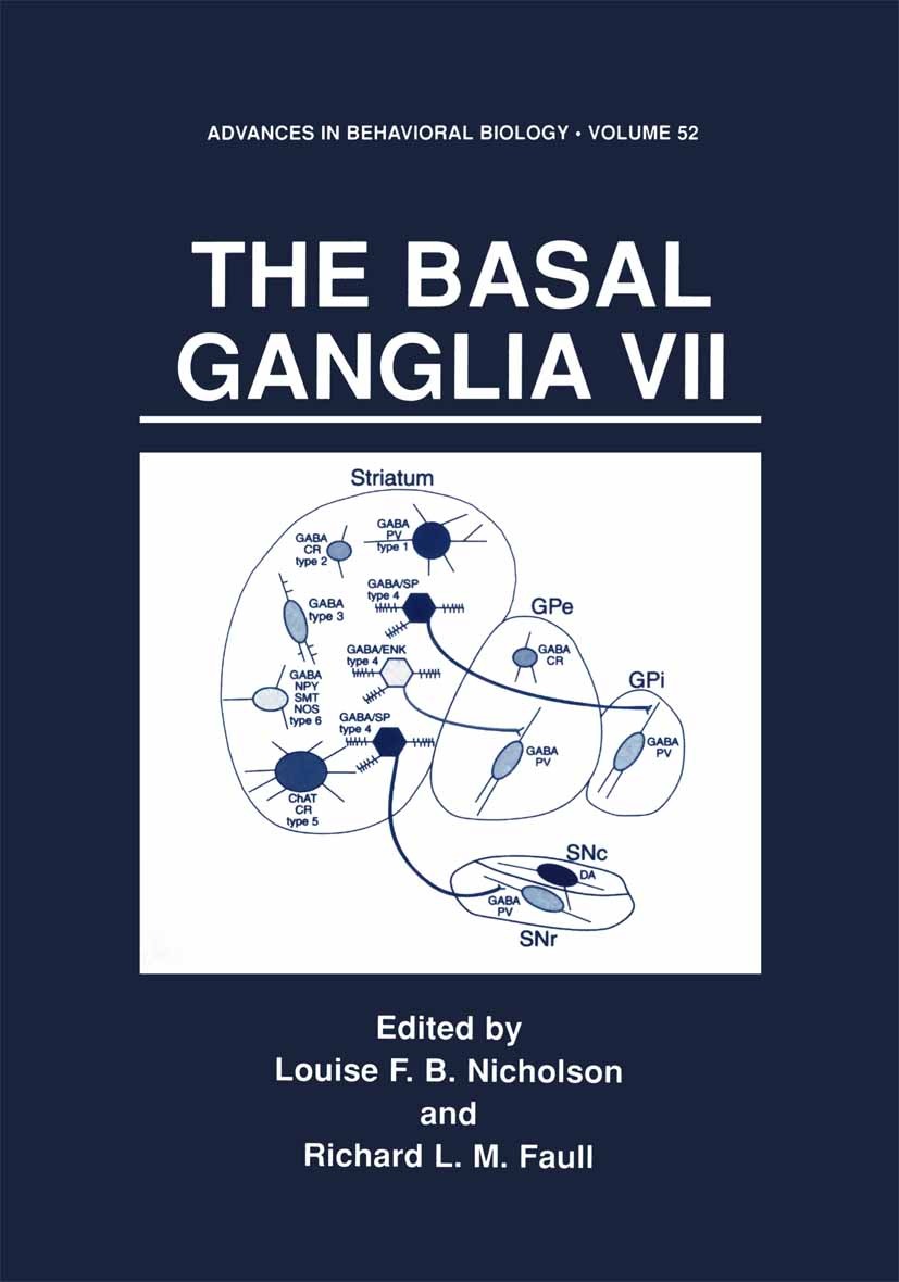 Titlebook: The Basal Ganglia VII; Louise F. B. Nicholson,Richard L. M. Faull Book 2002 Springer Science+Business Media New York 2002 Cortex.Parkinson Titlebook: The Basal Ganglia VII; Louise F. B. Nicholson,Richard L. M. Faull Book 2002 Springer Science+Business Media New York 2002 Cortex.Parkinson