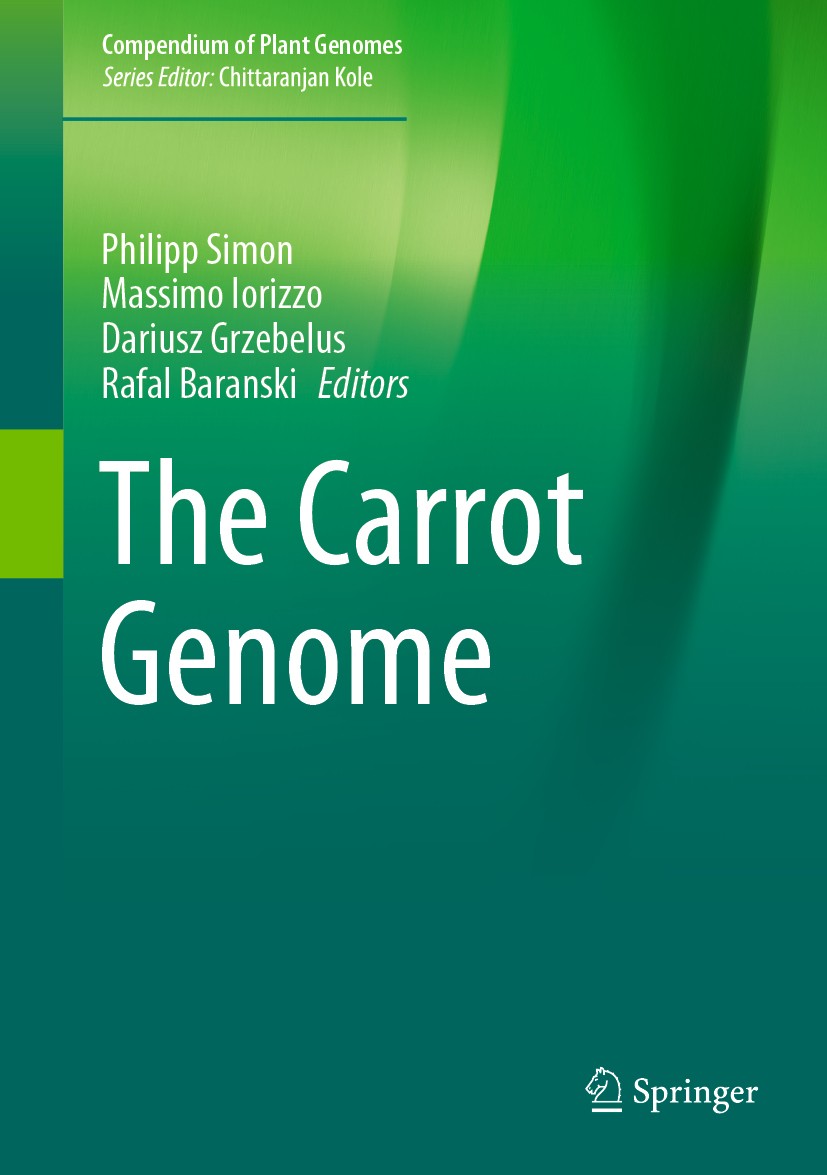 Titlebook: The Carrot Genome; Philipp Simon,Massimo Iorizzo,Rafal Baranski Book 2019 Springer Nature Switzerland AG 2019 Daucus.Carrot Breeding.Molec Titlebook: The Carrot Genome; Philipp Simon,Massimo Iorizzo,Rafal Baranski Book 2019 Springer Nature Switzerland AG 2019 Daucus.Carrot Breeding.Molec
