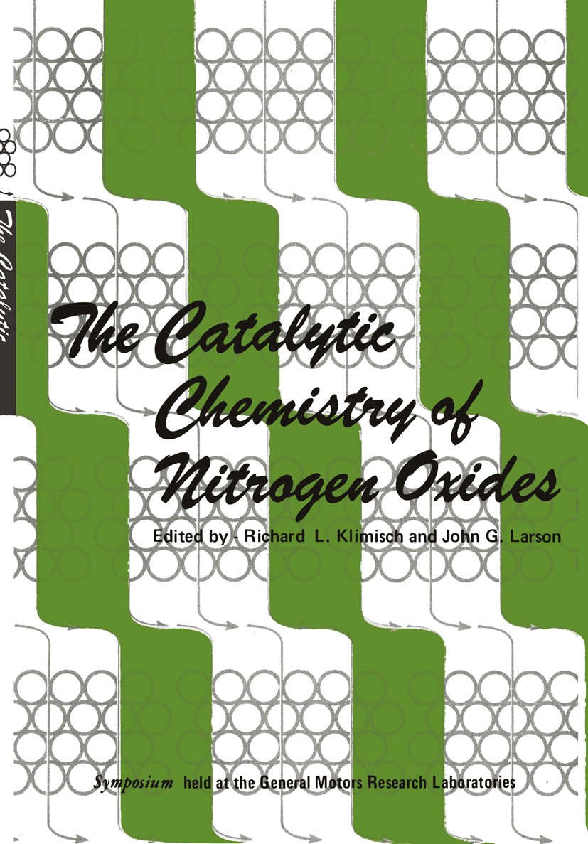 Titlebook: The Catalytic Chemistry of Nitrogen Oxides; Proceedings of the S Richard L. Klimisch,John G. Larson Conference proceedings 1975 Plenum Pres Titlebook: The Catalytic Chemistry of Nitrogen Oxides; Proceedings of the S Richard L. Klimisch,John G. Larson Conference proceedings 1975 Plenum Pres